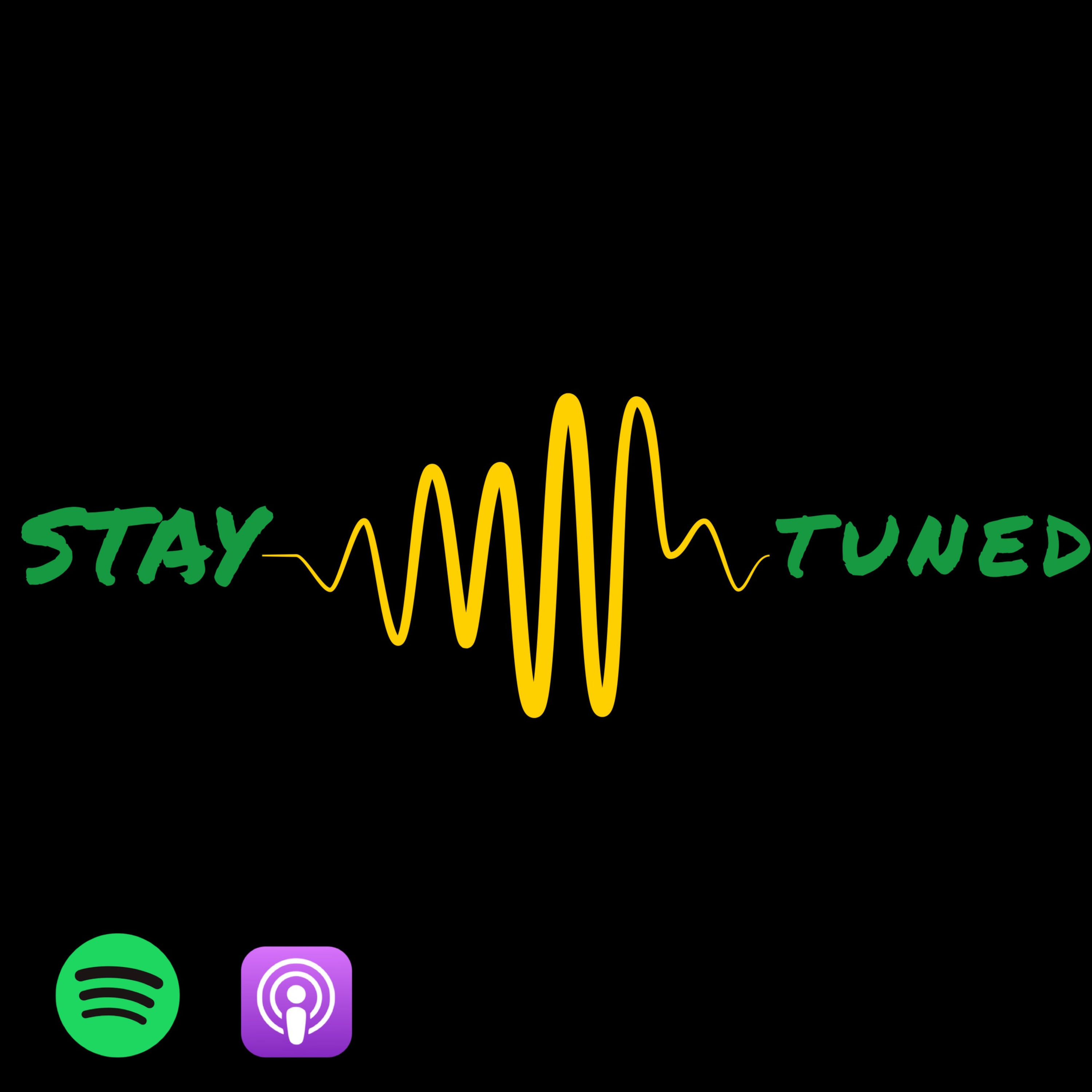 Always Stay Tuned