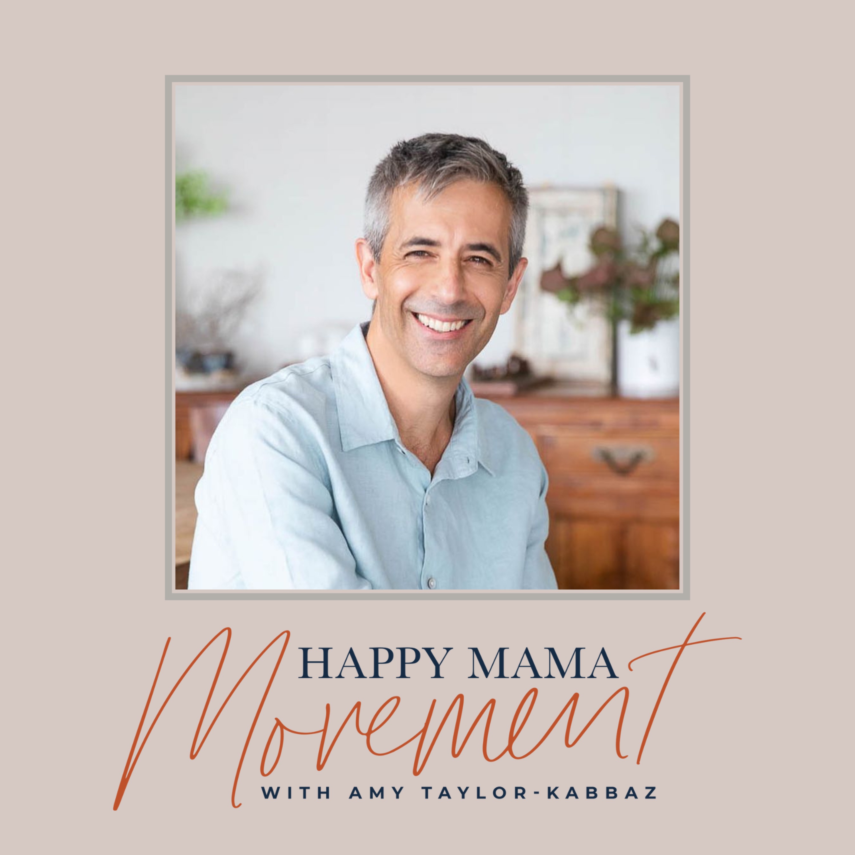 The Happy Mama Movement with Amy Taylor-Kabbaz
