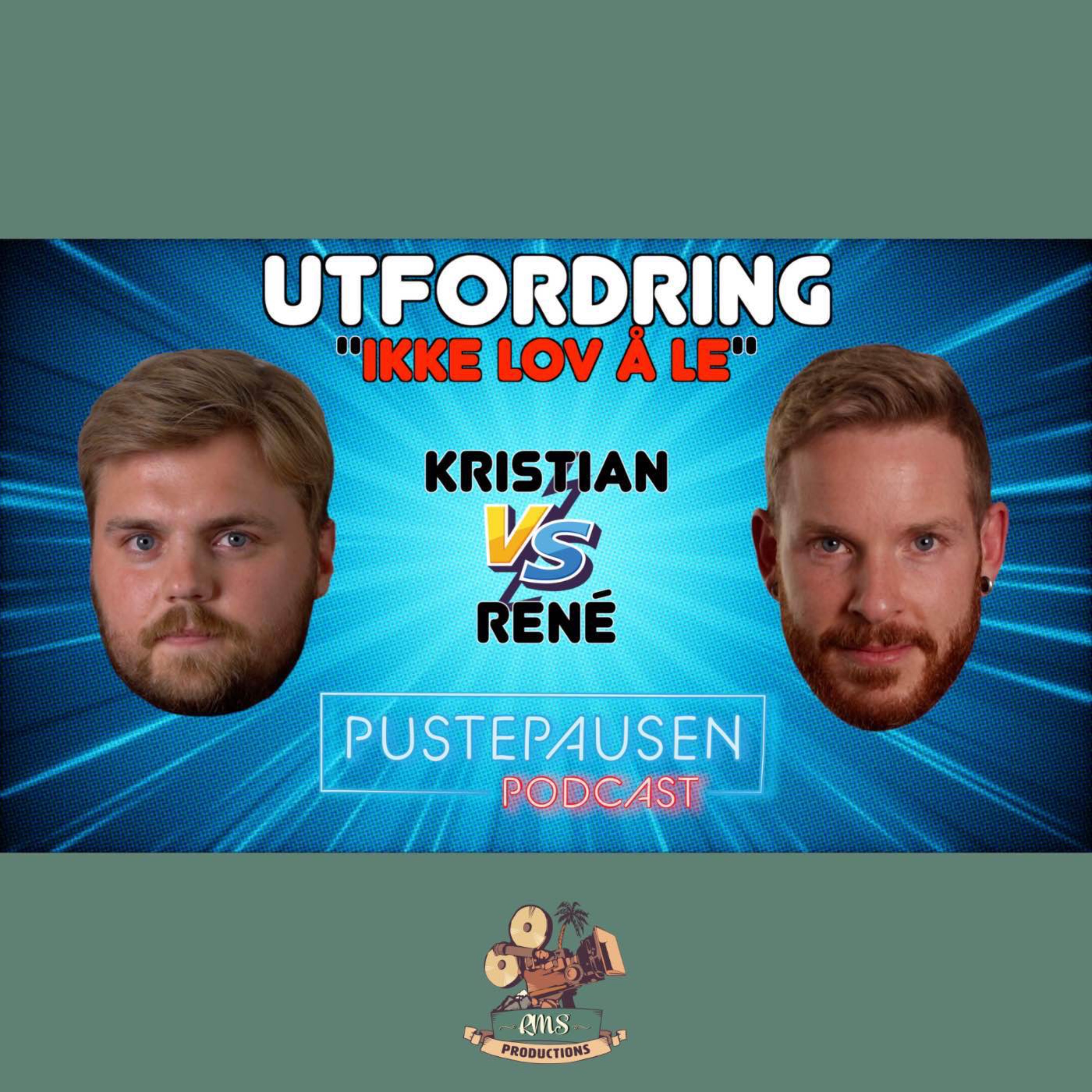 Ep.07 "Ikke lov å le" | Kristian mot René episode artwork