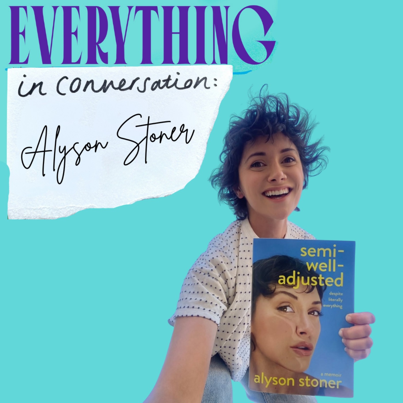 Everything In Conversation: What It's Really Like To Be A Child Star with Alyson Stoner