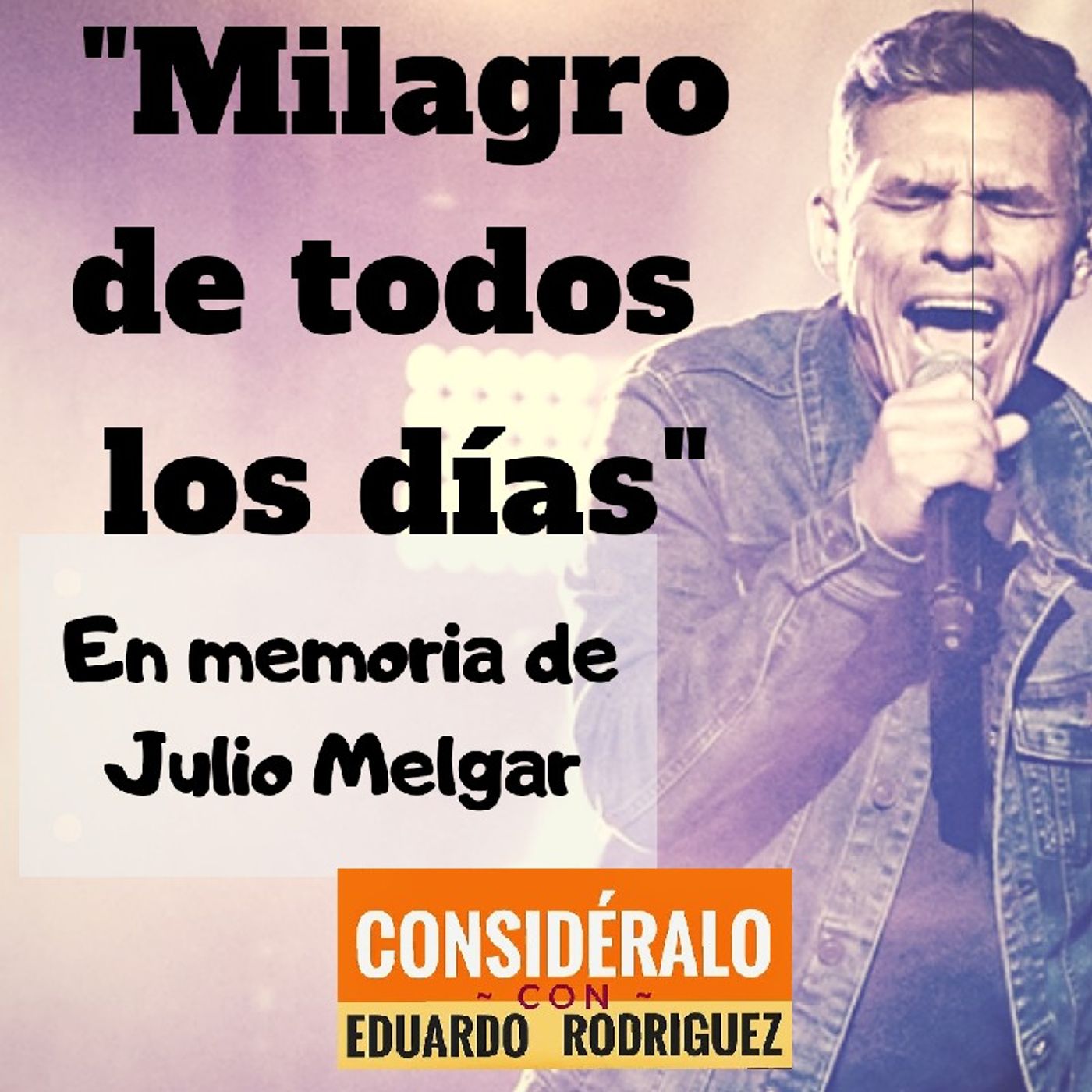 Consideralo Con Eduardo Rodriguez