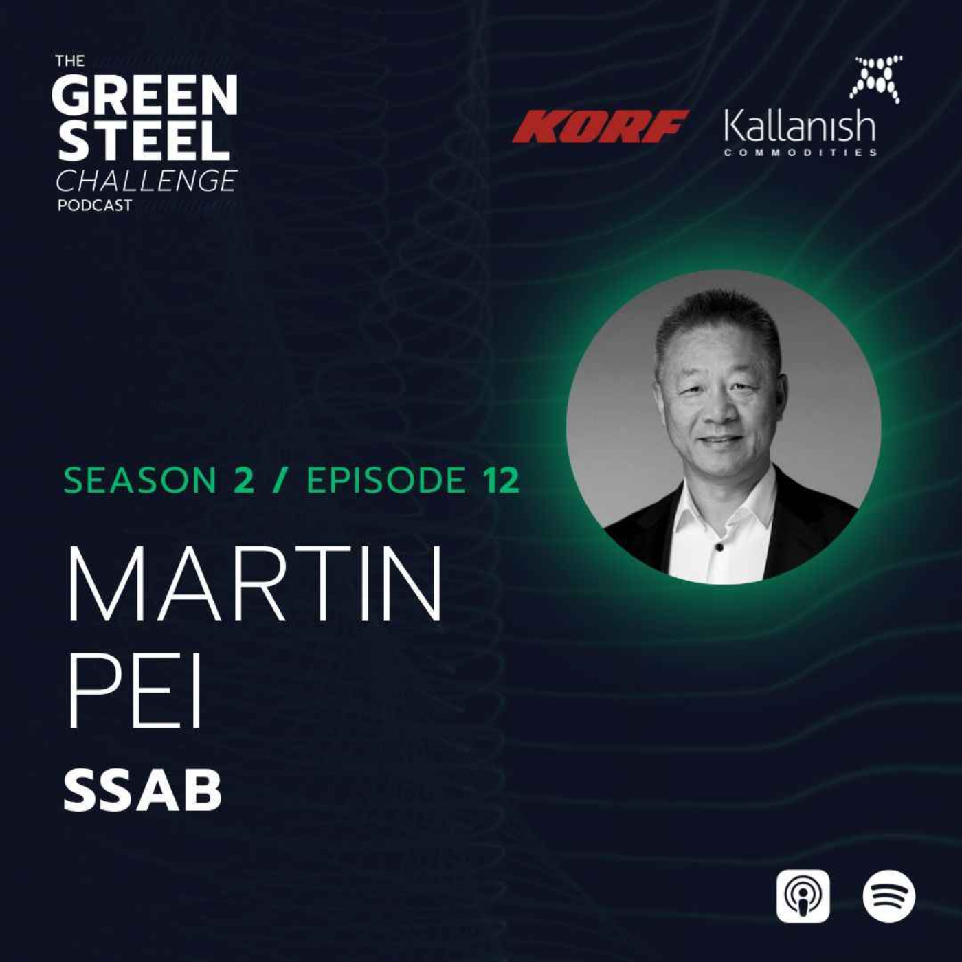 Season 2 / Episode 12: Martin Pei, SSAB