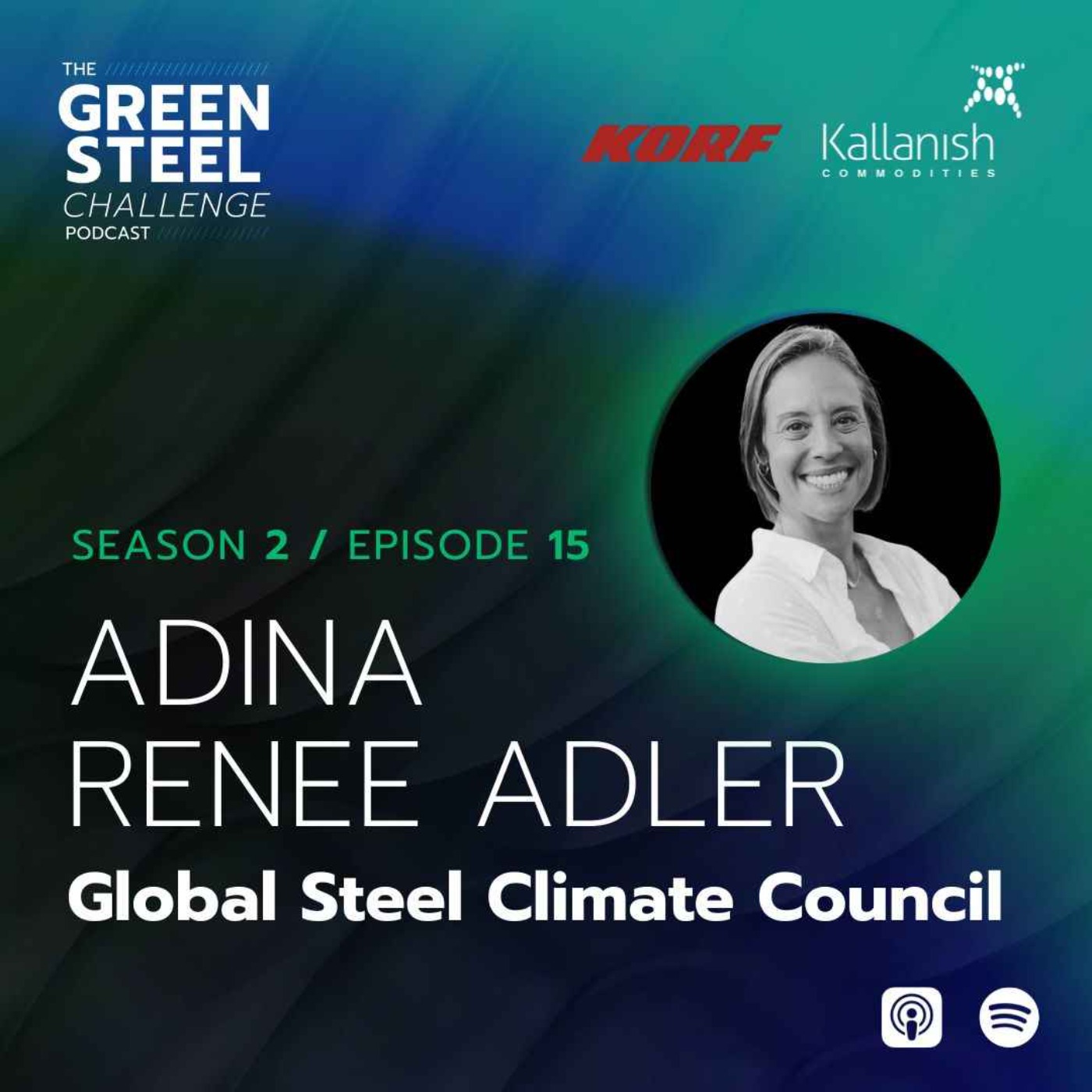 Season 2/ Episode 15: Adina Renee Adler, Global Steel Climate Council (GSCC)