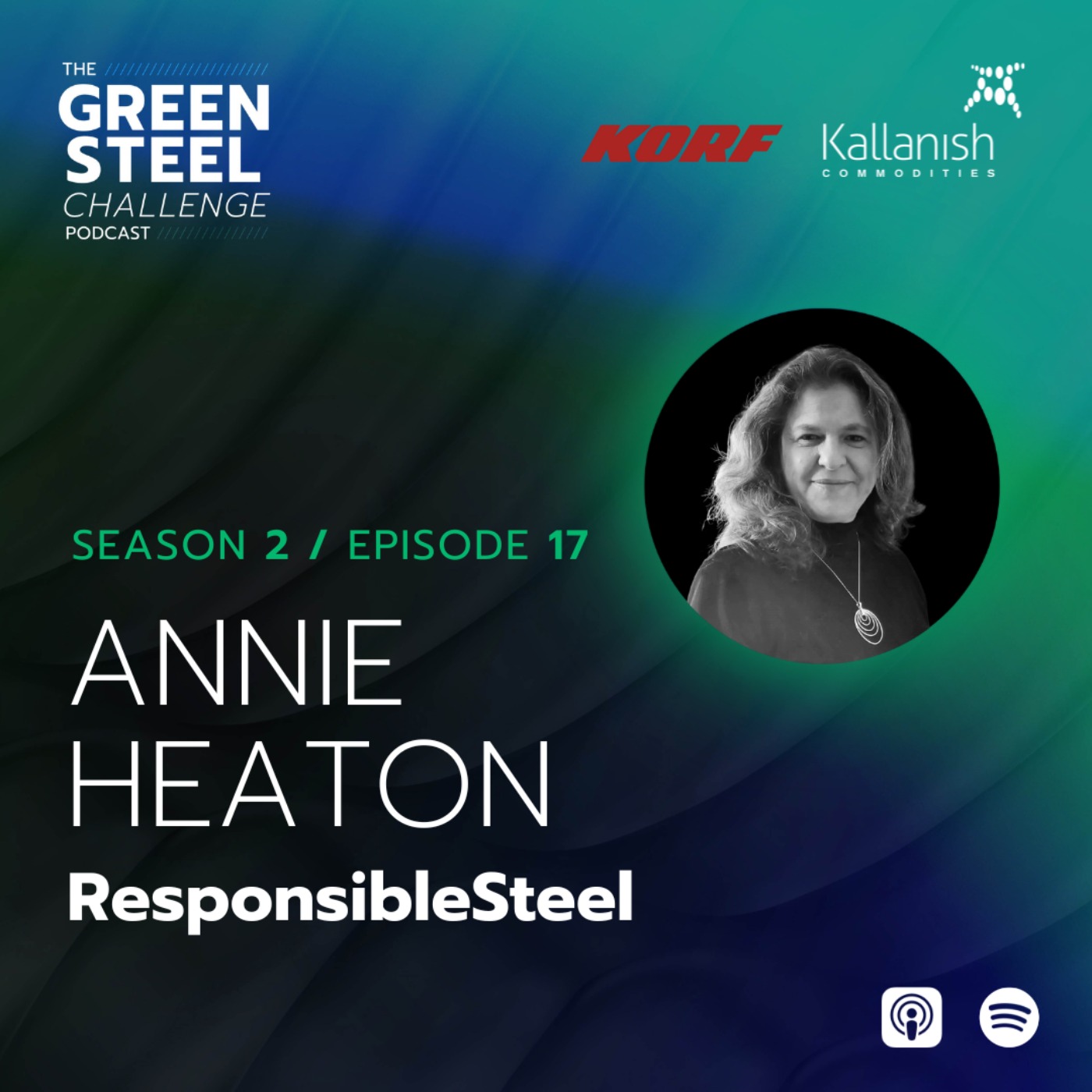 Season 2/ Episode 17: Annie Heaton, Responsible Steel