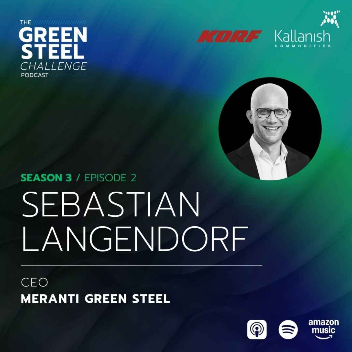 Season 3/Episode 2: Sebastian Langendorf, Meranti Green Steel Season 3/Episode 2: Sebastian Langendorf, Meranti Green Steel