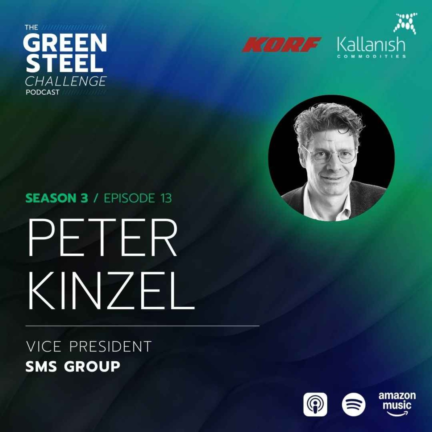 Season 3/Episode 13: Peter Kinzel, SMS Group