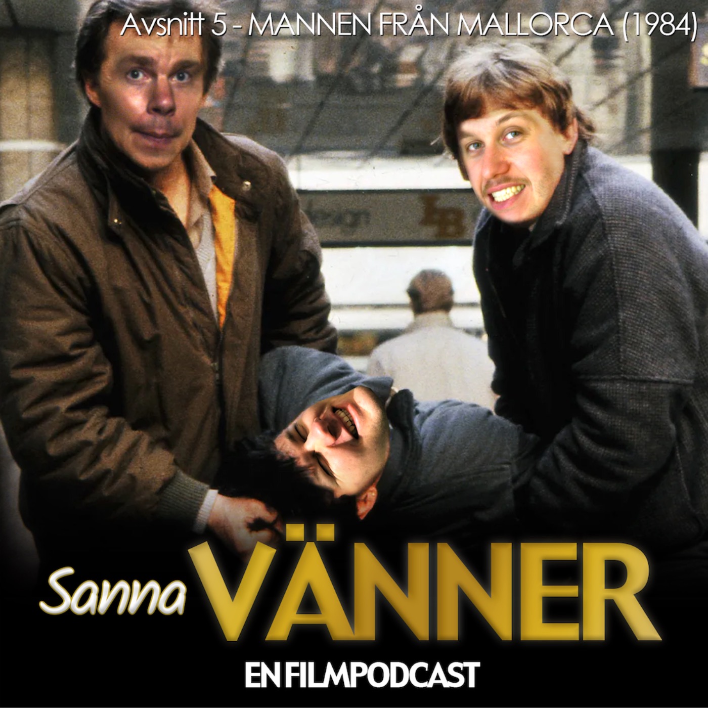 Sanna Vänner - En filmpodcast