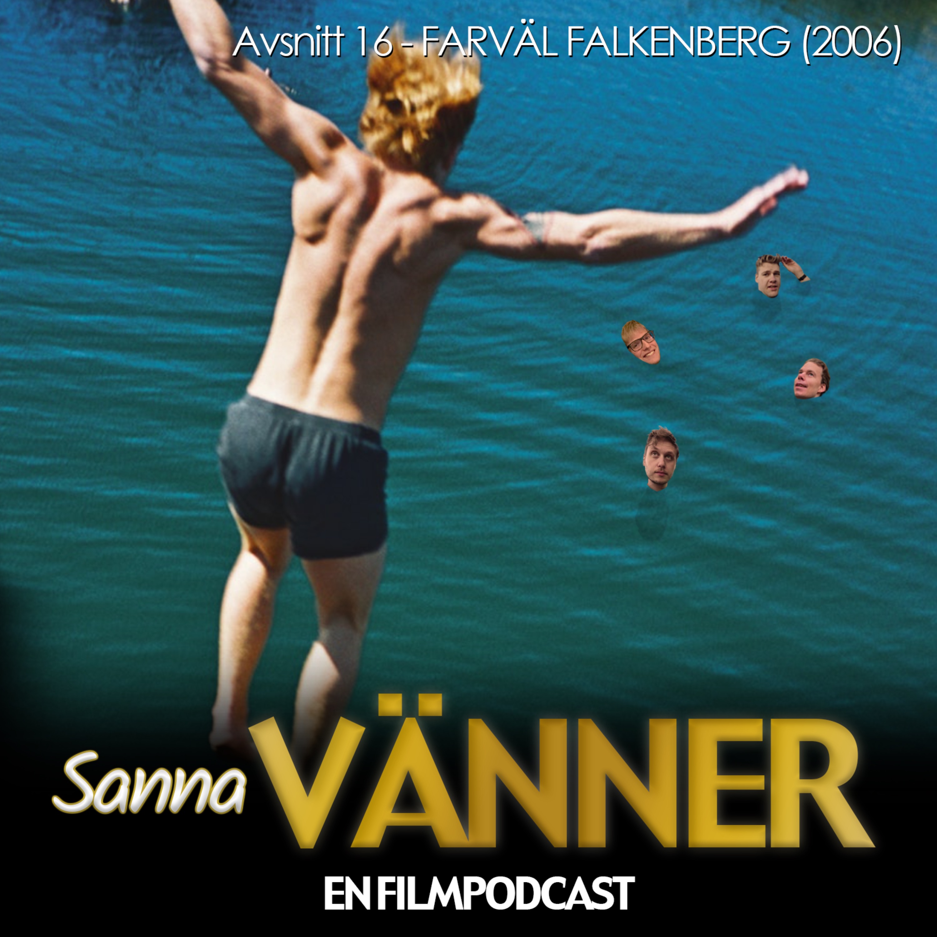 Sanna Vänner - En filmpodcast