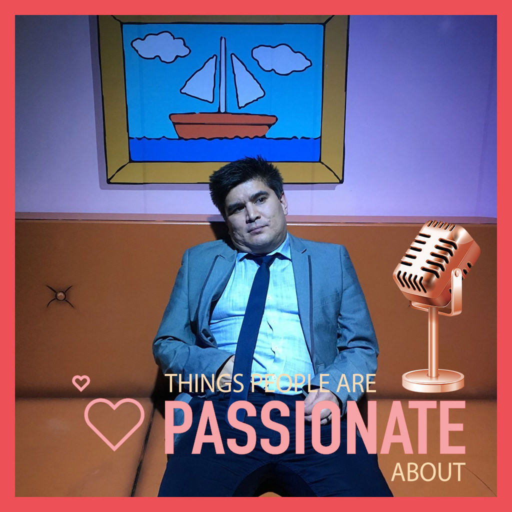 Things People Are Passionate About