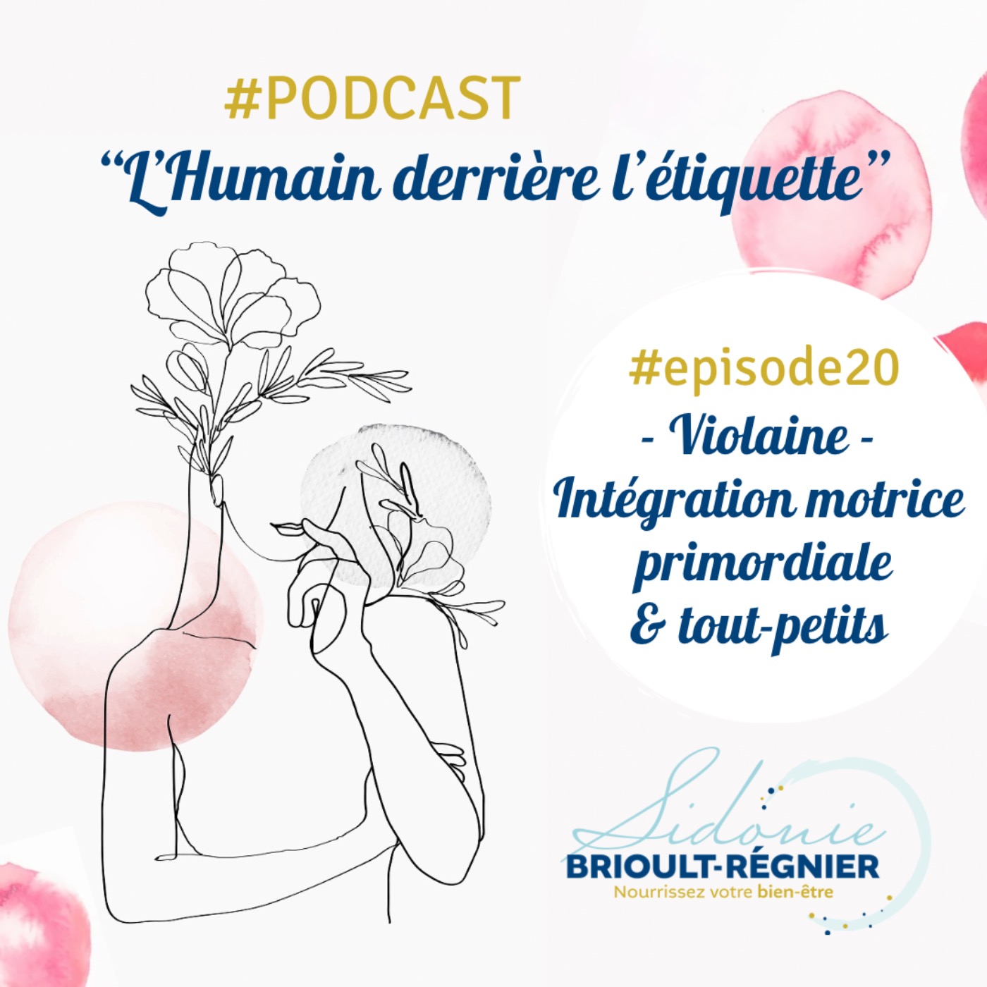 Violaine : l'Intégration motrice primordiale & les tout-petits