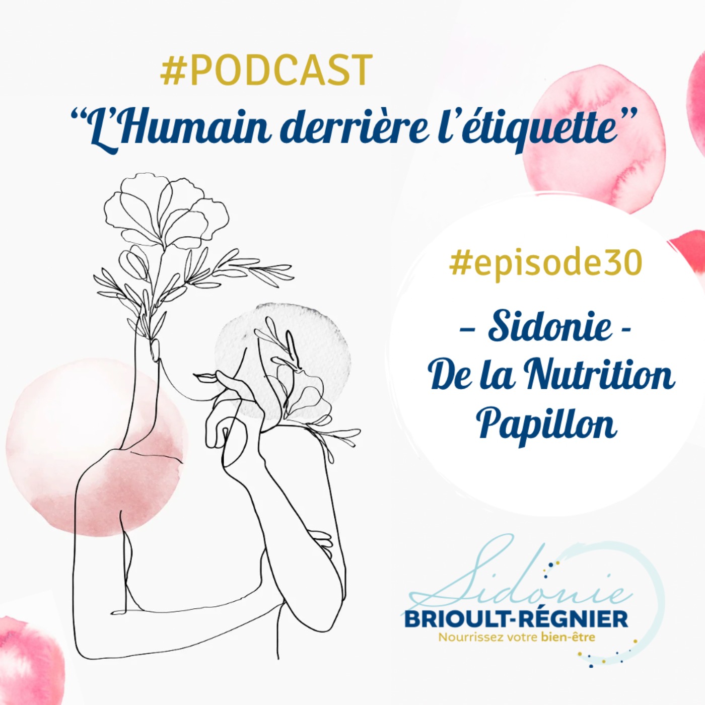 Sidonie : de la Nutrition Papillon