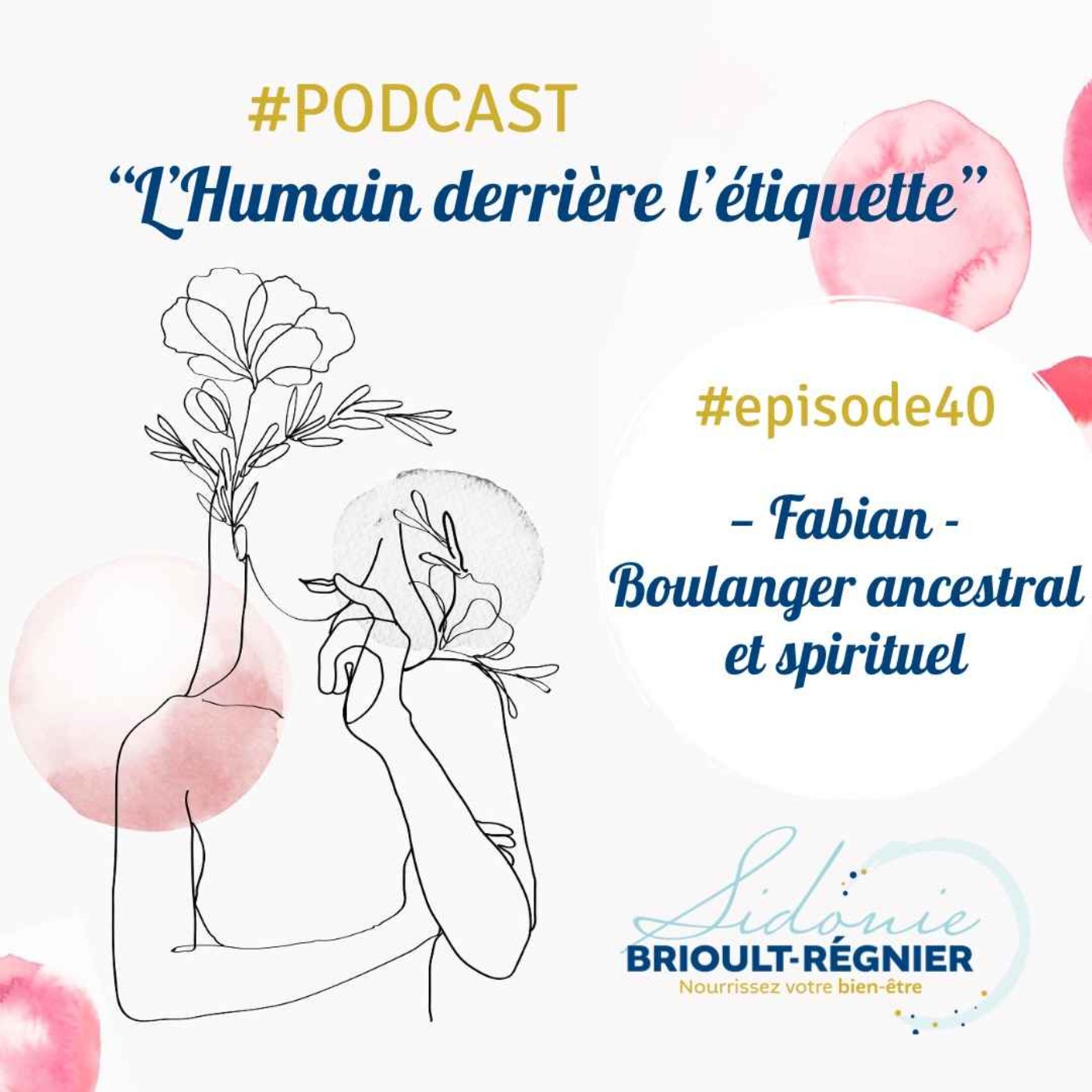 Fabian, boulanger ancestral et spirituel