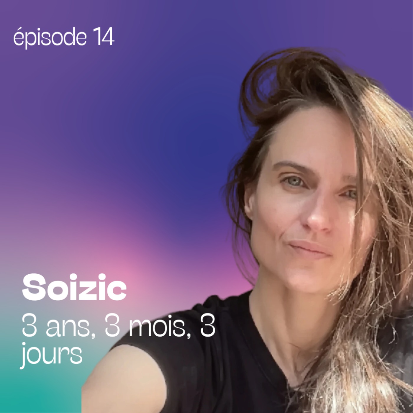 Soizic – 3 ans, 3 mois et 3 jours