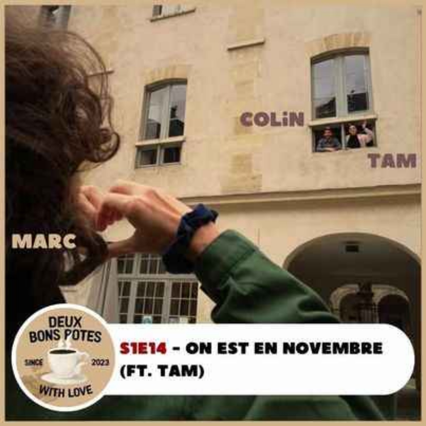 S1E13 - On est en Novembre (ft. Tam)