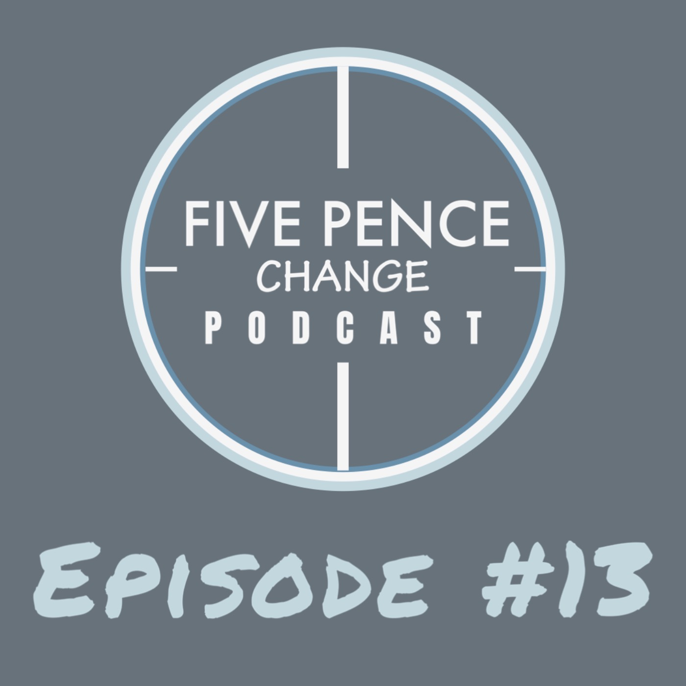 Five Pence Change Podcast Ep13 with Jon Capewell and Michelle Wolstenholme