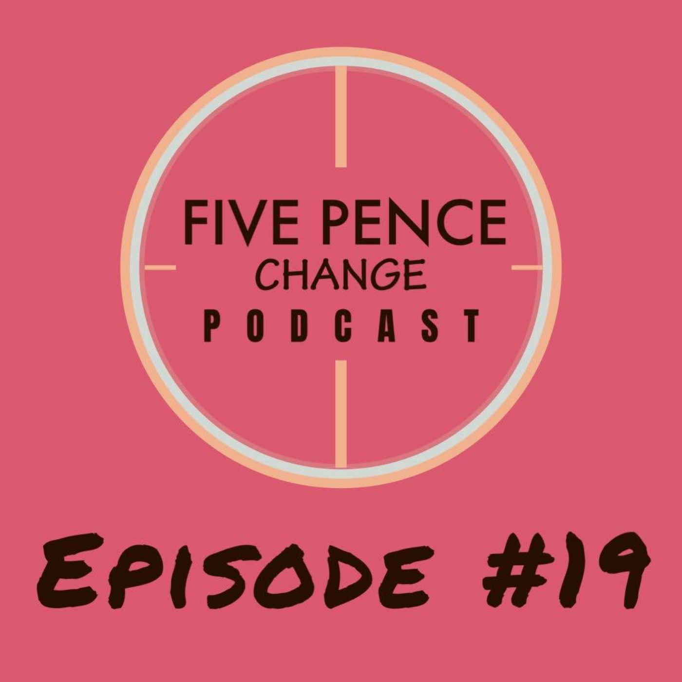 Five Pence Change Ep19 with Jon Capewell & Michelle Wolstenholme