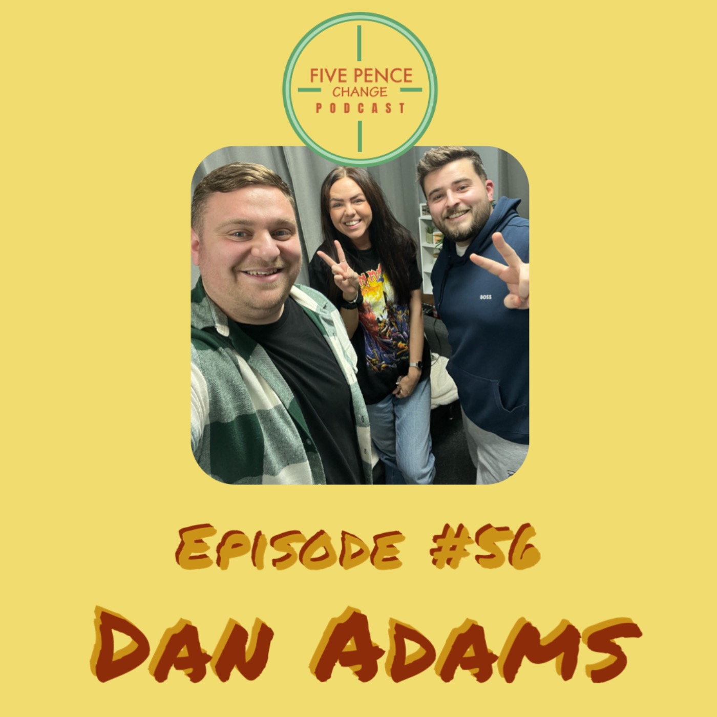 Ep56 | Dan Adams