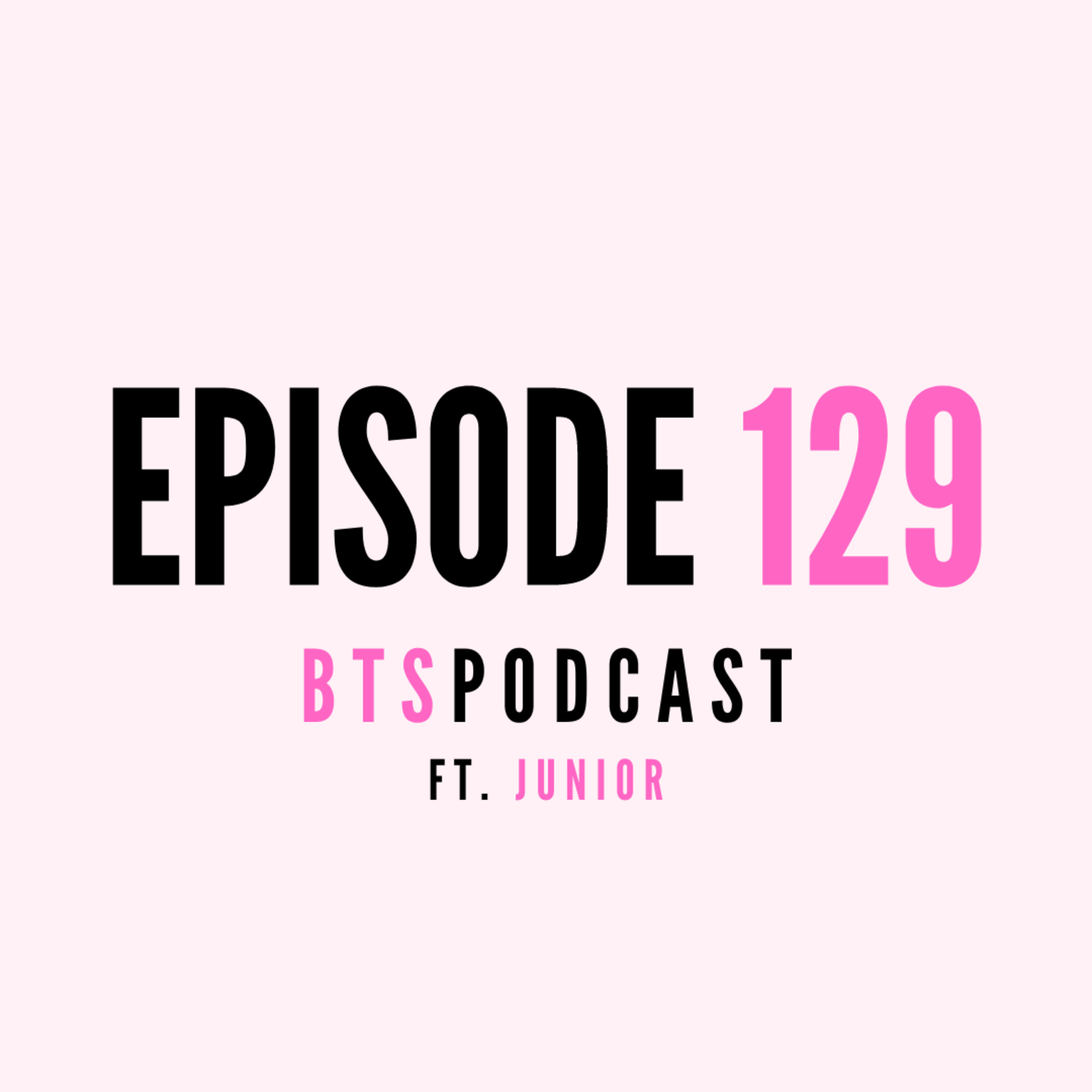 BTS l EP.129 - "My future Mother-in-law is sabotaging my wedding" ft Junior