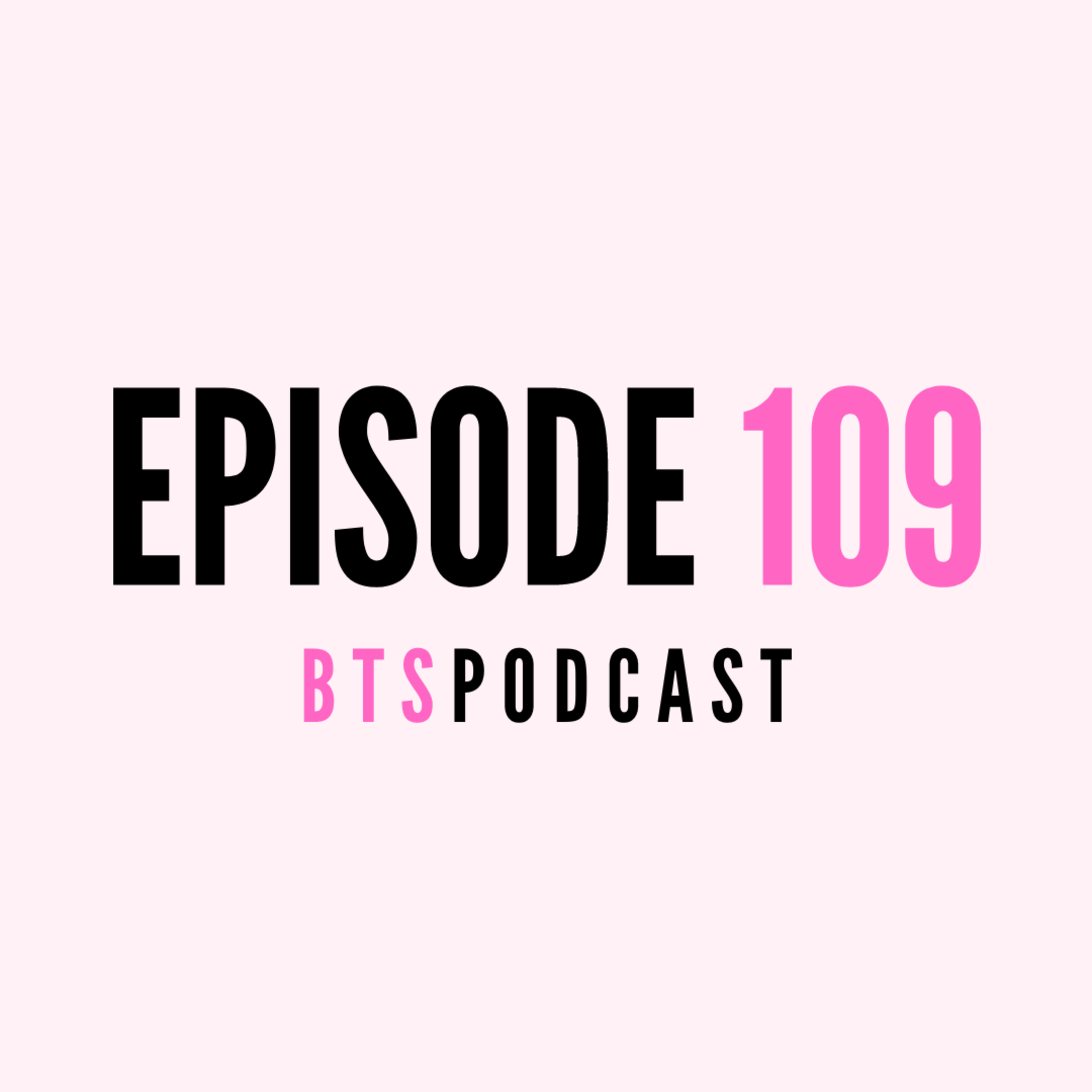 BTS l EP.109 - Your Secret Is Safe With Me (And My Man)