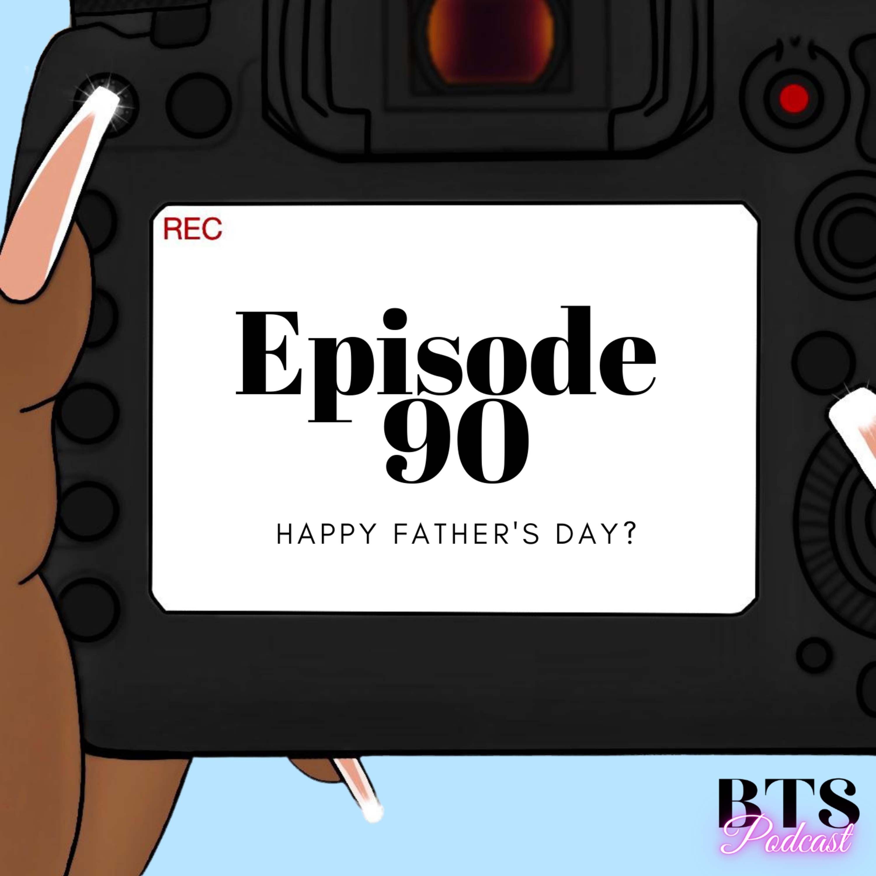 BTS | EP. 90 - HAPPY FATHER'S DAY?