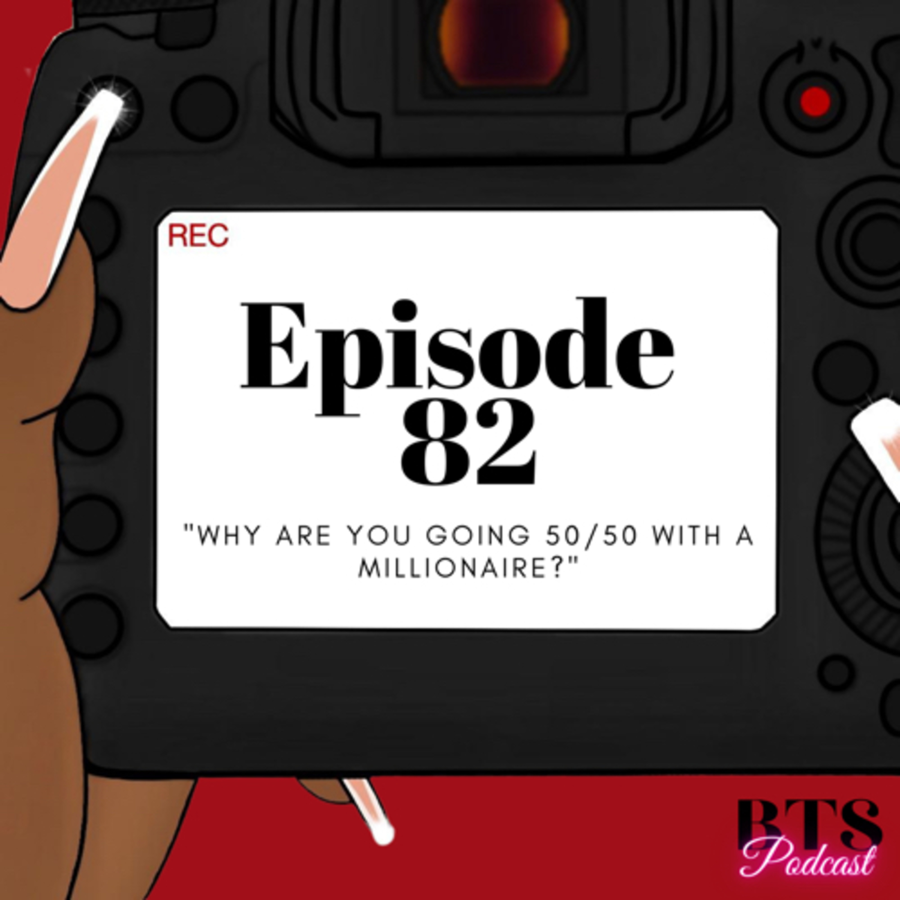 BTS | EP. 82 - "WHY ARE YOU GOING 50/50 WITH A MILLIONAIRE?"