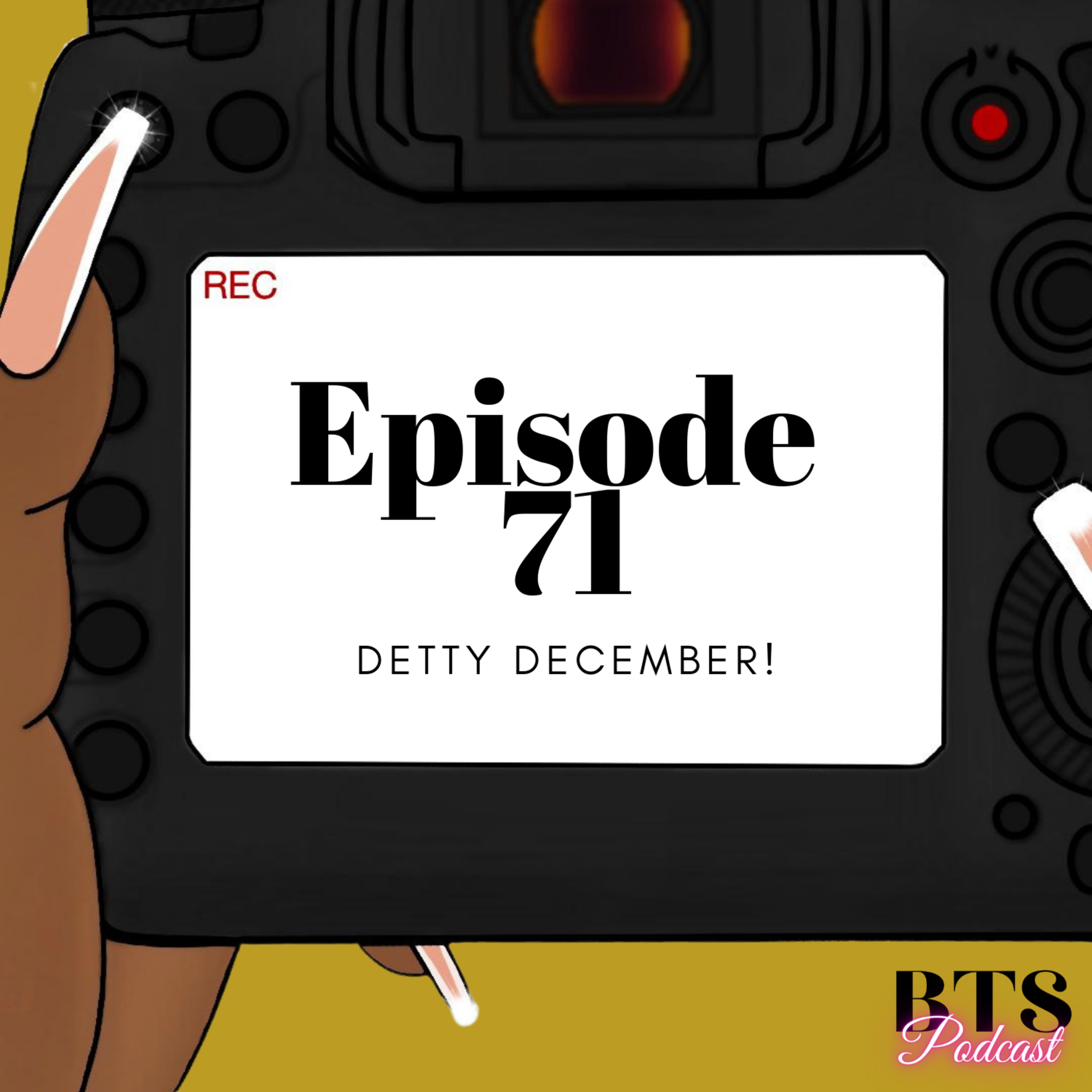 BTS | EP.71 - DETTY DECEMBER!