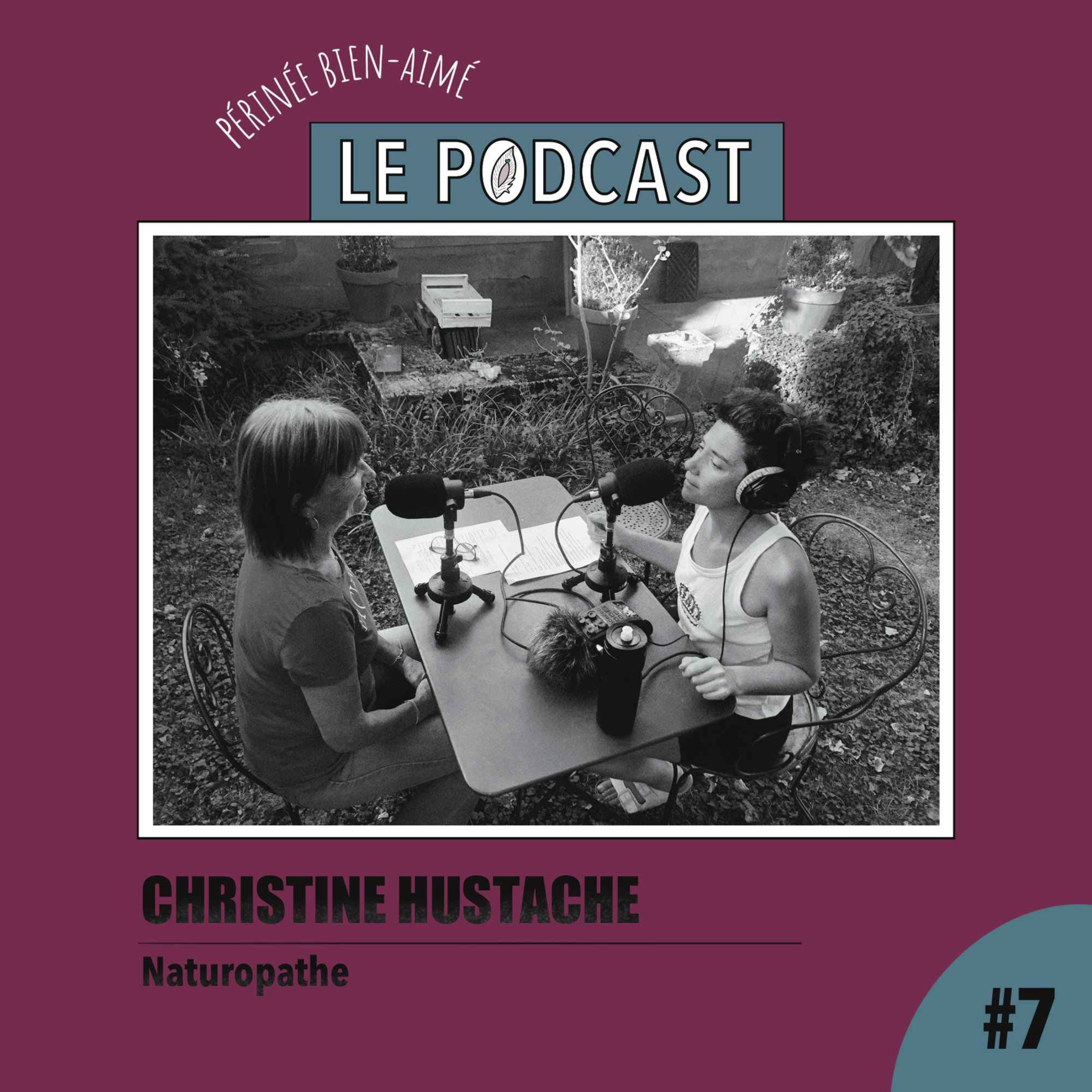 cover art for Ep 7 - Christine Hustache - Naturopathe