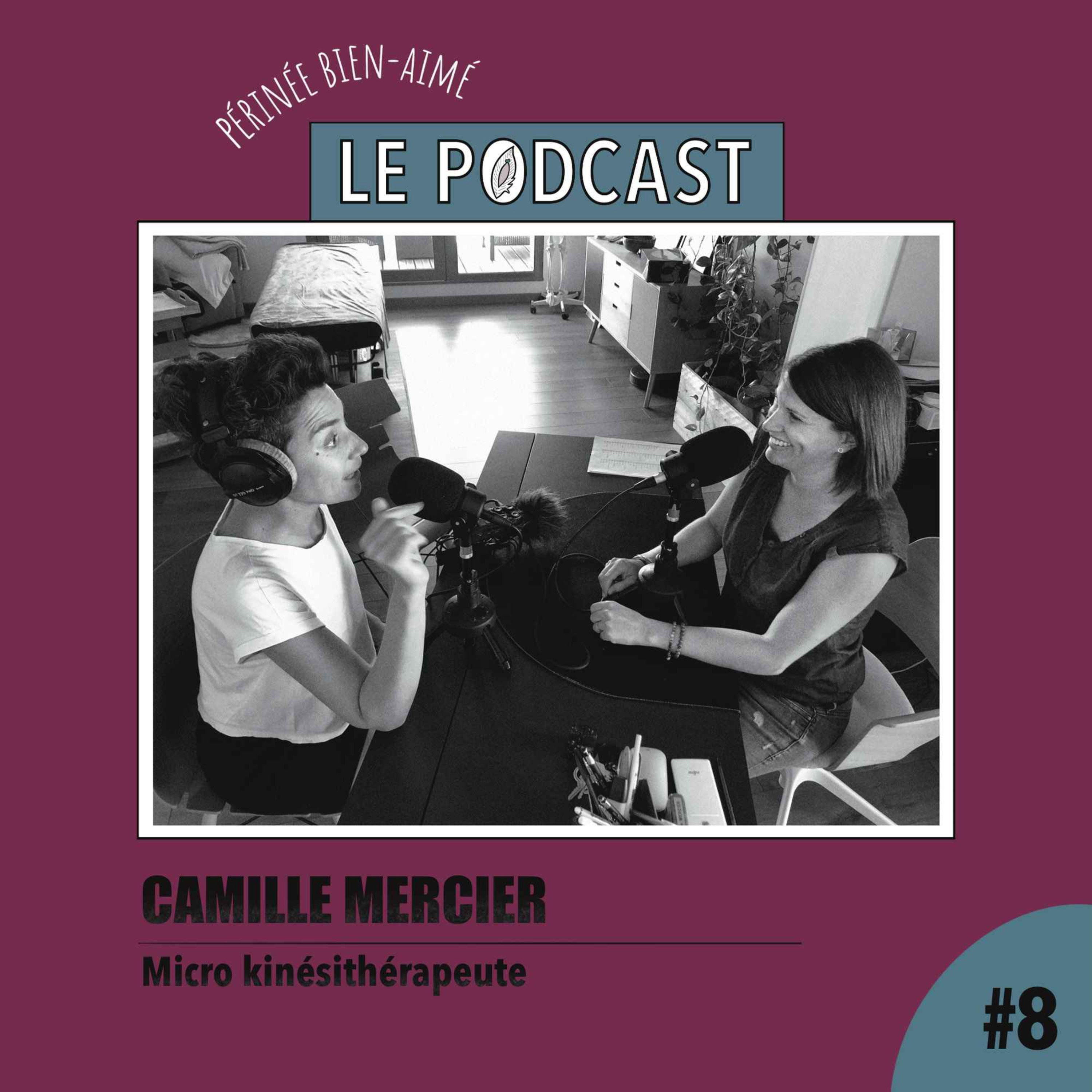 cover art for Ep 8 - Camille Mercier Vaquier - Micro kinésithérapeute