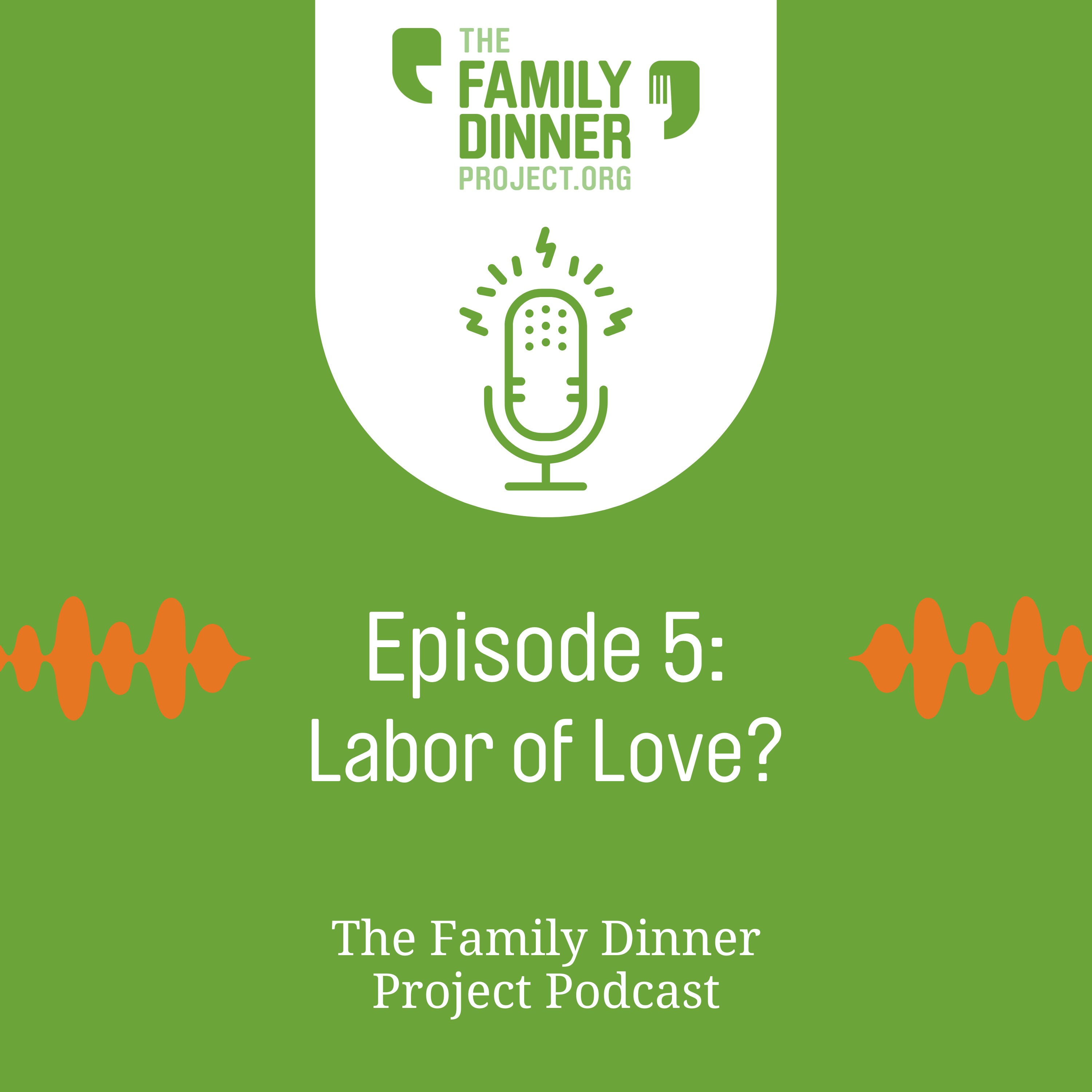 The Family Dinner Project Podcast