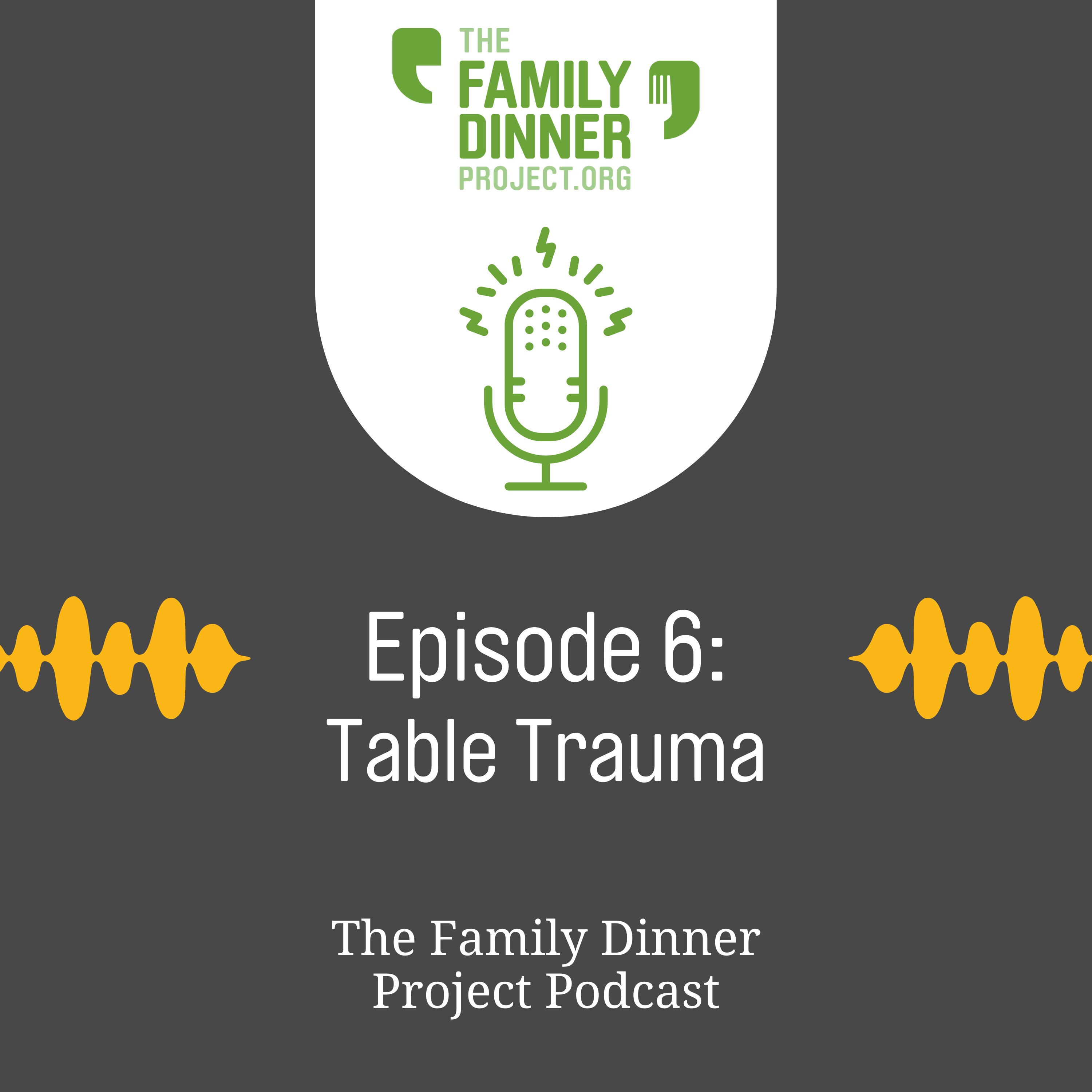 The Family Dinner Project Podcast