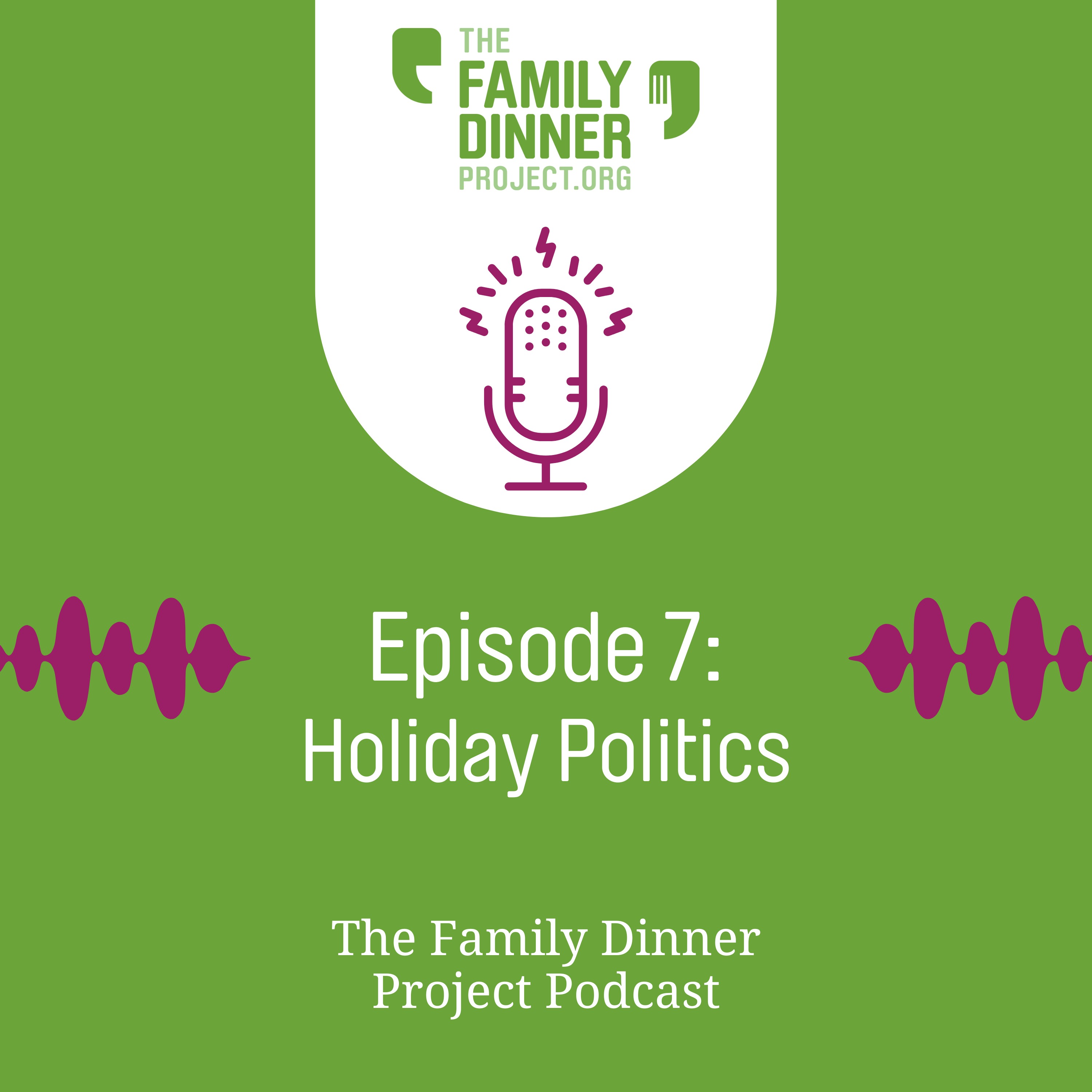 The Family Dinner Project Podcast