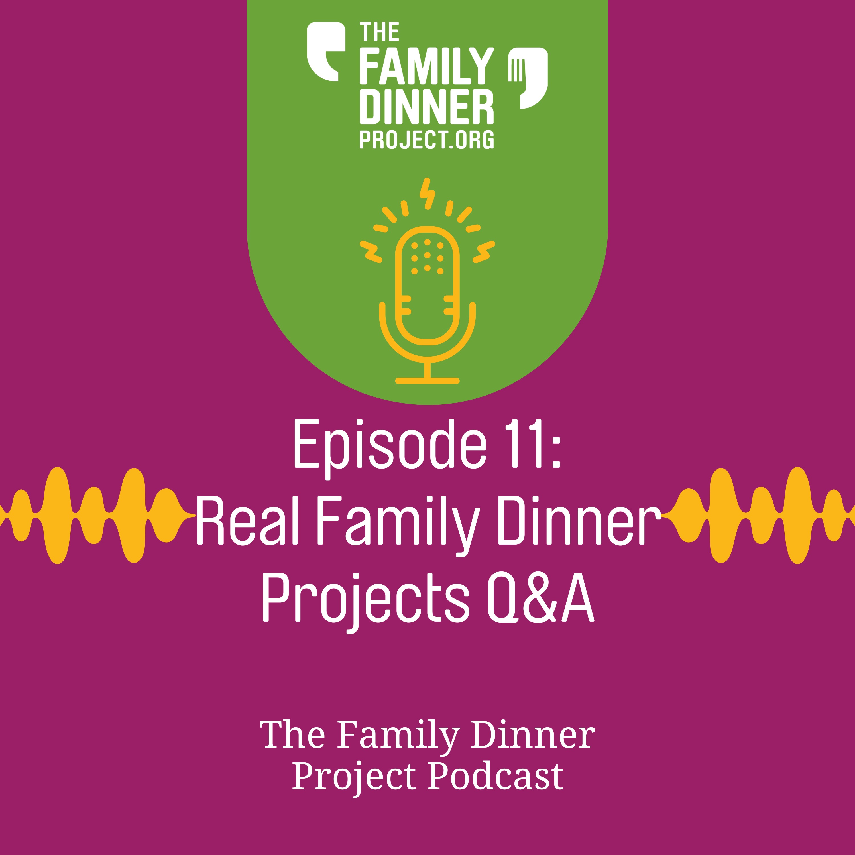 The Family Dinner Project Podcast