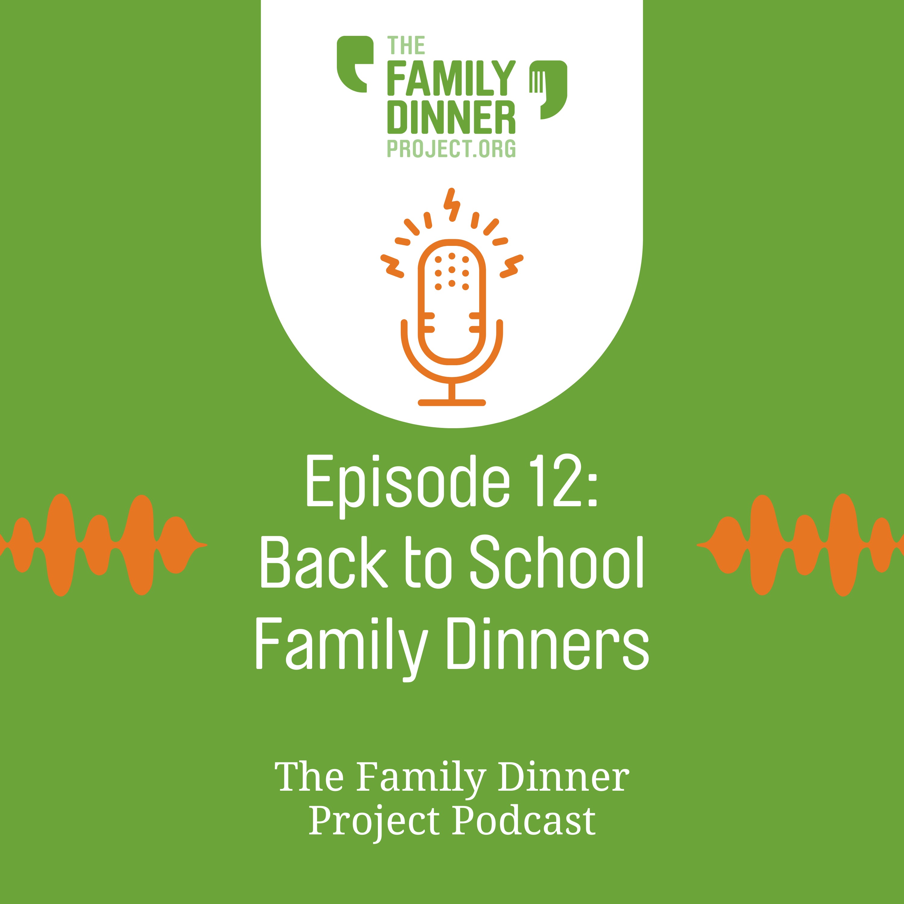 Back to School Family Dinners