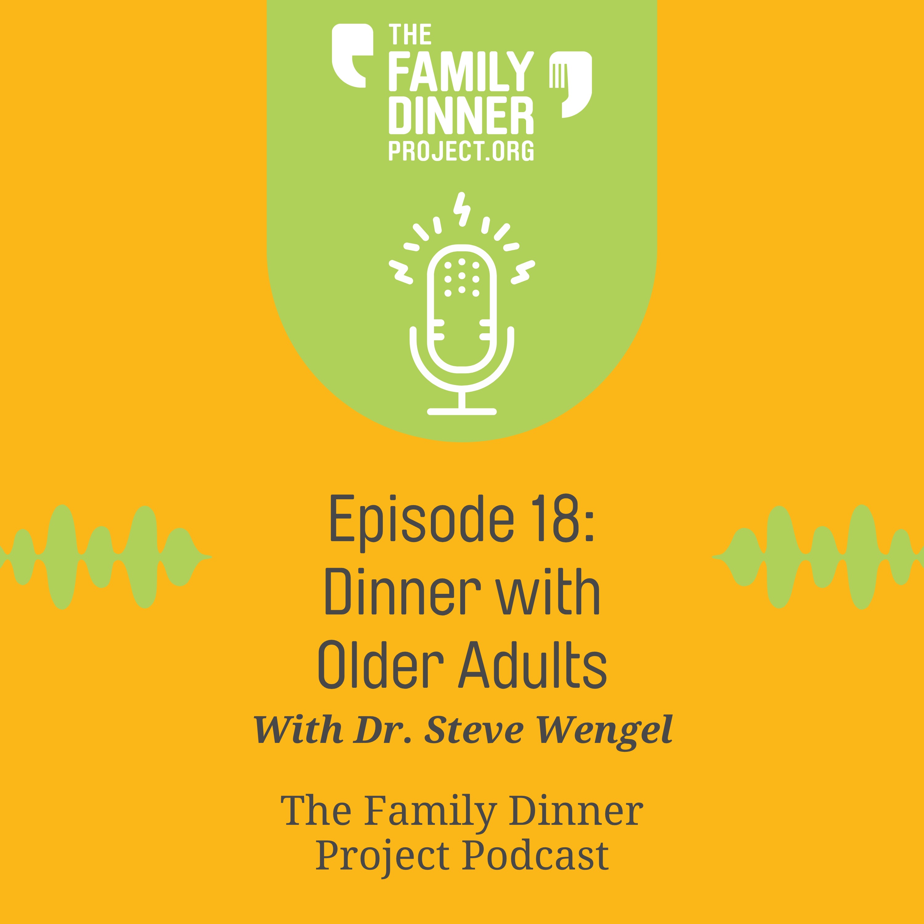 Dinner with Older Adults episode artwork