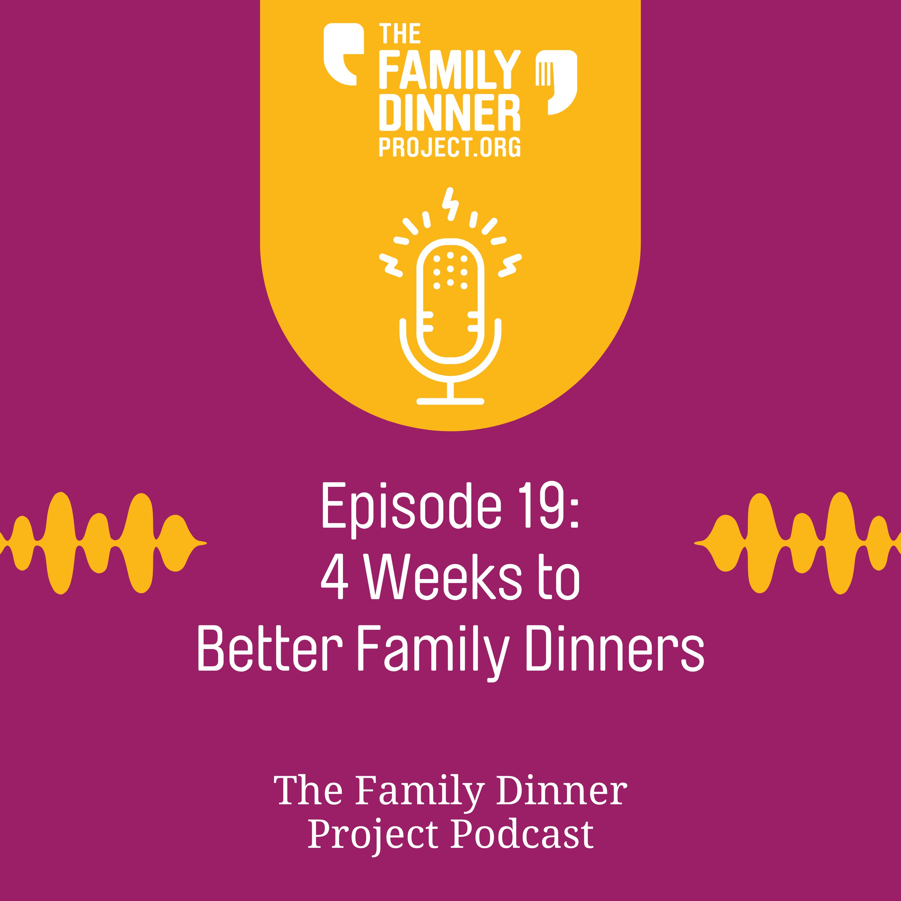 4 Weeks to Better Family Dinners episode artwork