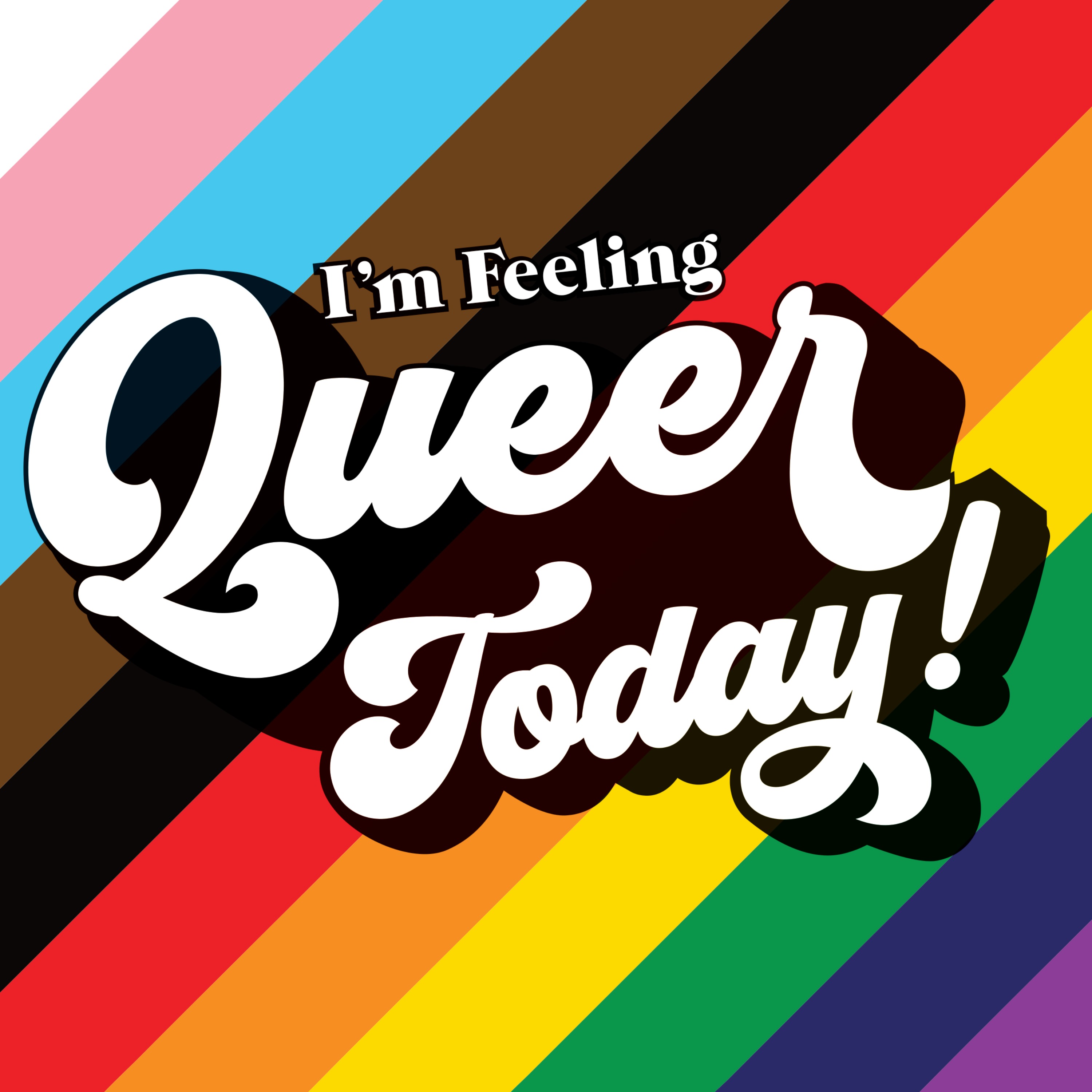 I'm Feeling Queer Today! podcast show image