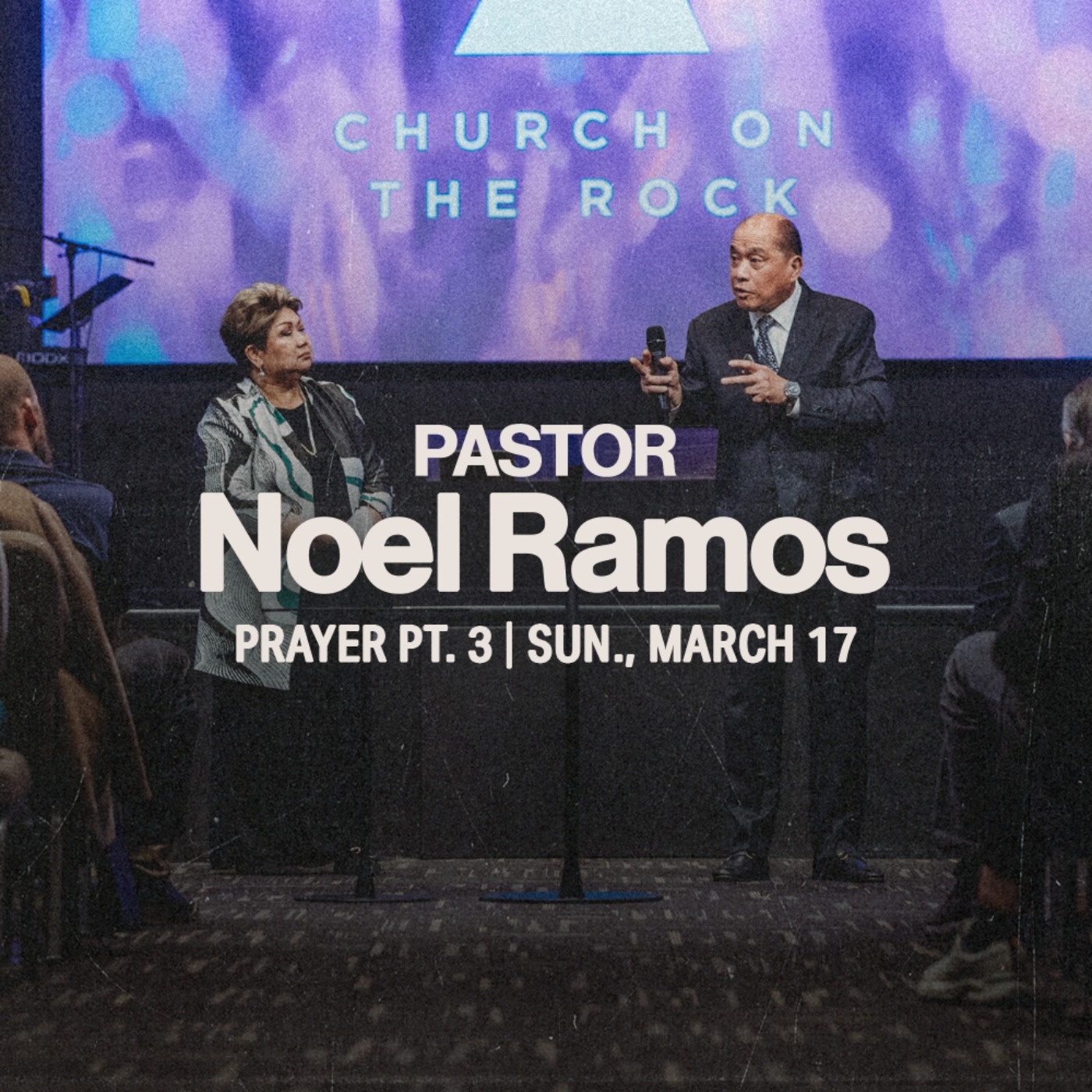 cover art for Prayer, Pt. 3 | Pastor Noel Ramos