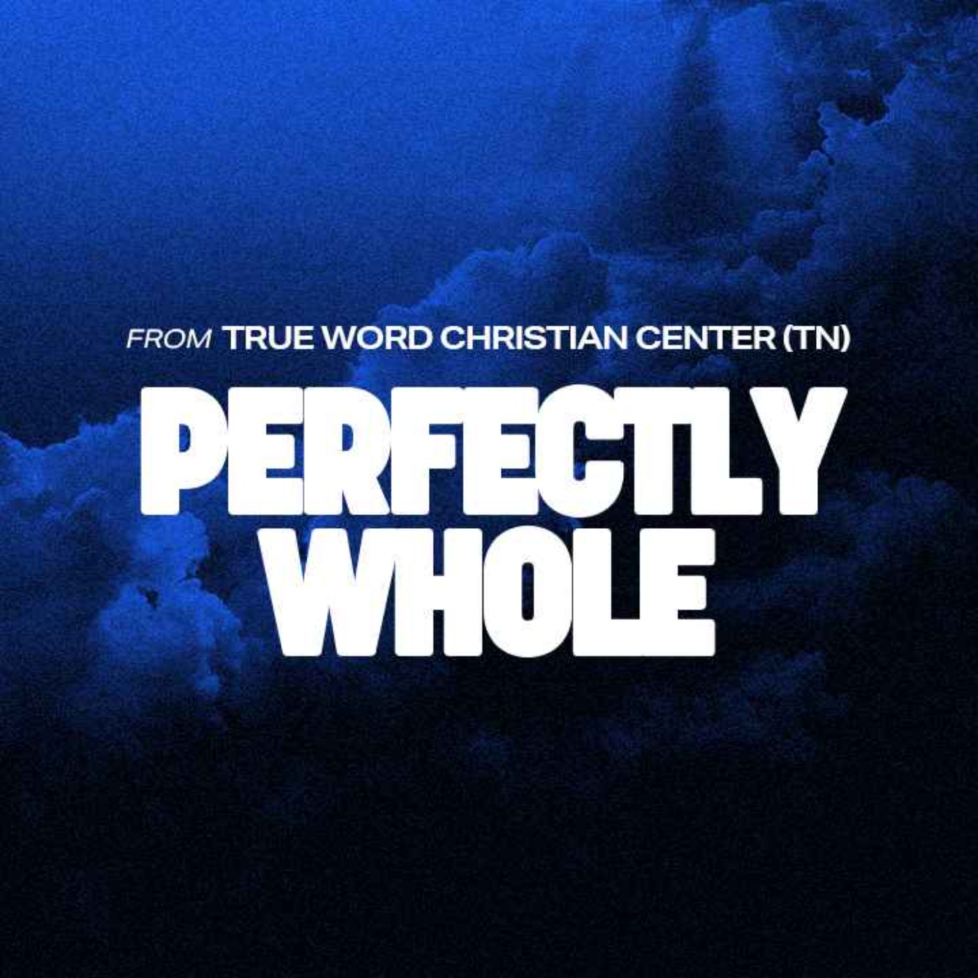 cover art for Perfectly Whole | Dr. Michael Jacobs