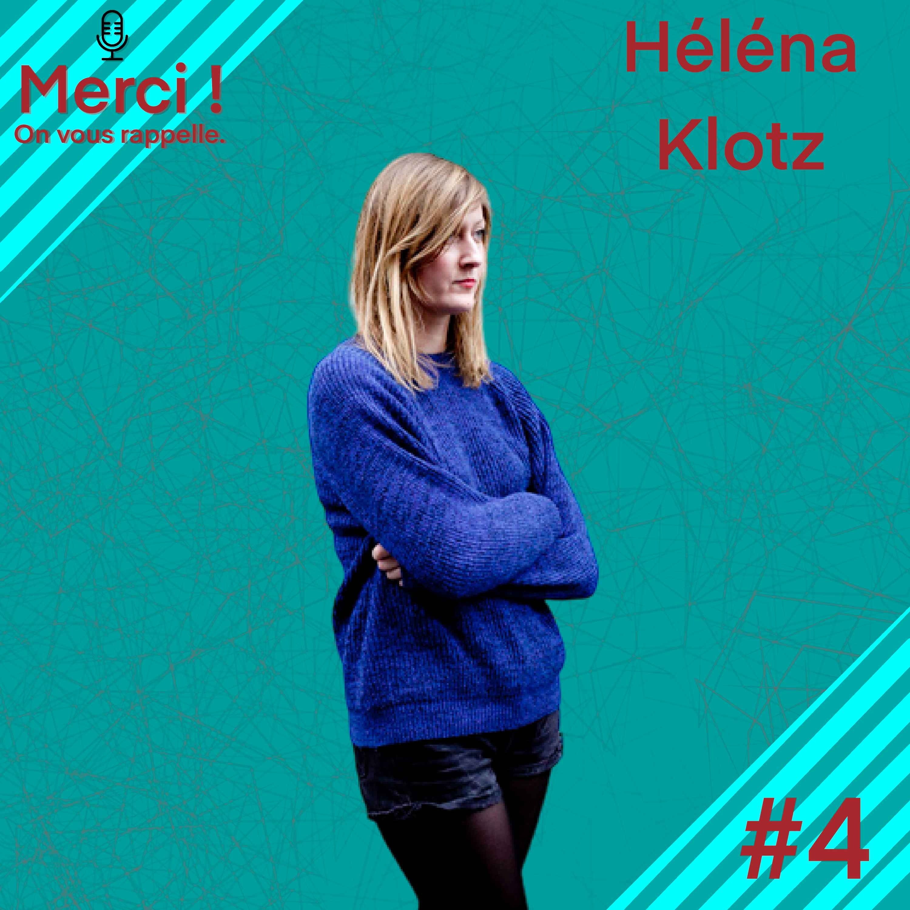 cover art for #4 INTERVIEW DE HELENA KLOTZ,REALISATRICE