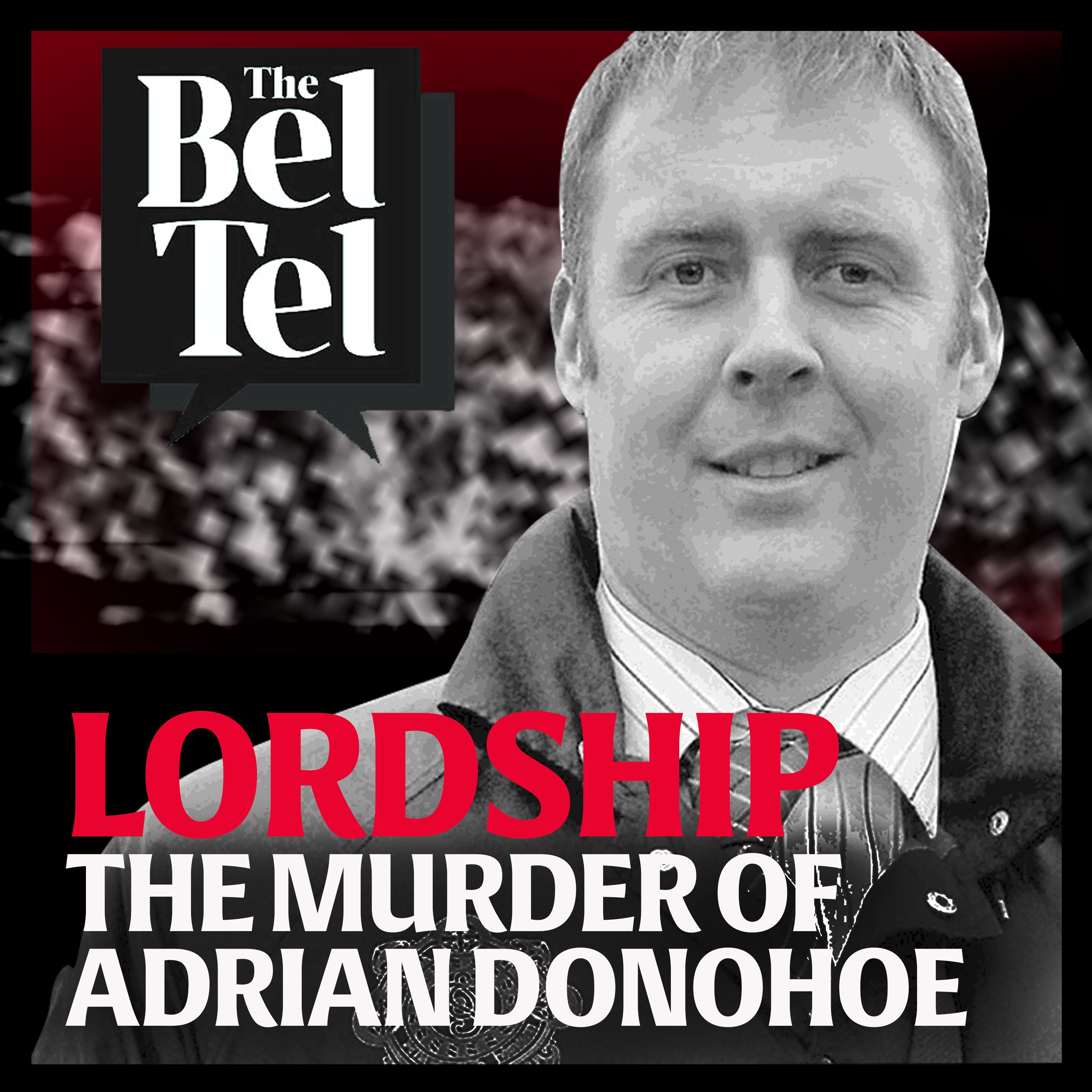 cover art for Lordship: The murder of Adrian Donohoe and the runaway Co. Armagh suspect – Part One 