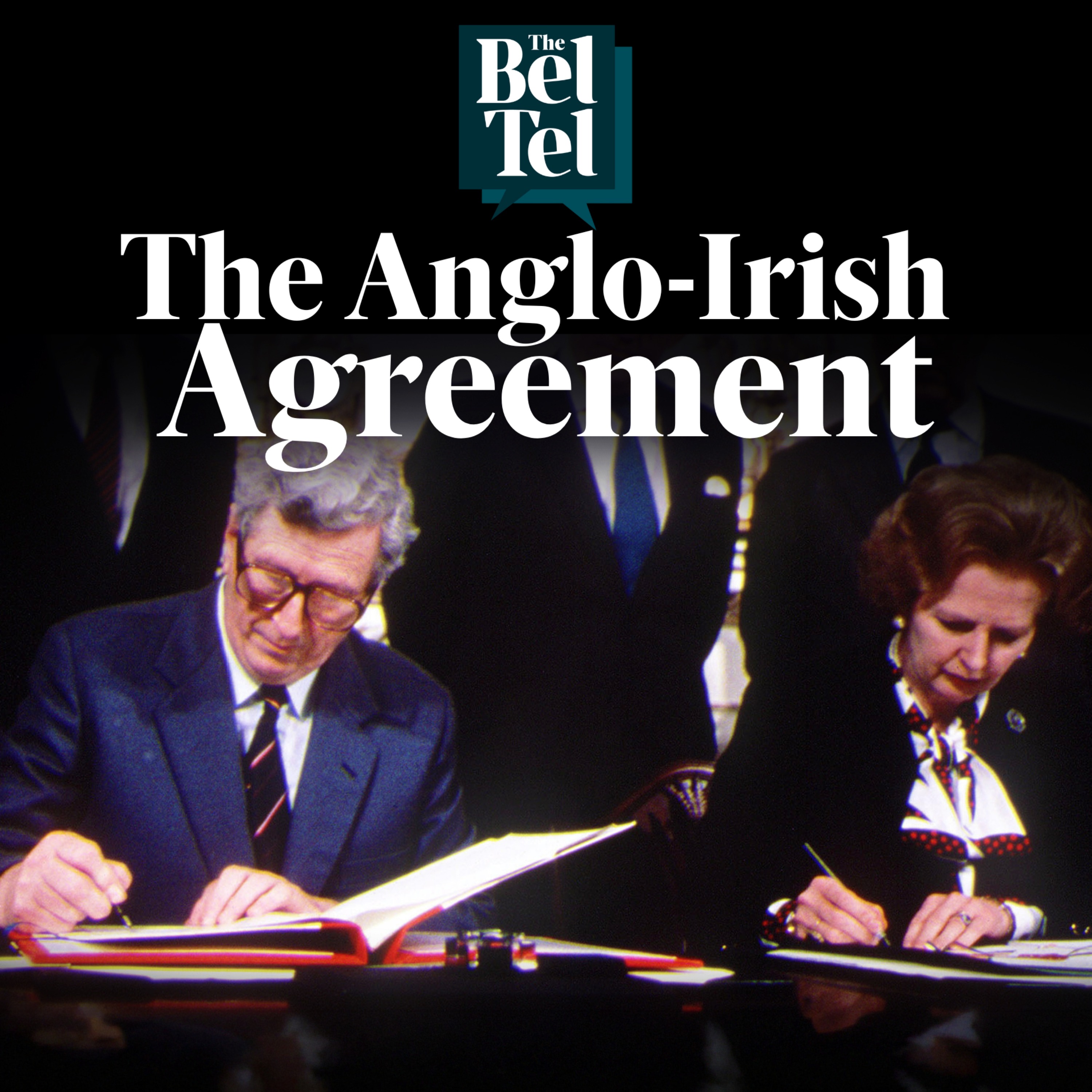 The Anglo-Irish Agreement (Part One): Why did Thatcher give Dublin a role in NI? The Anglo-Irish Agreement (Part One): Why did Thatcher give Dublin a role in NI?
