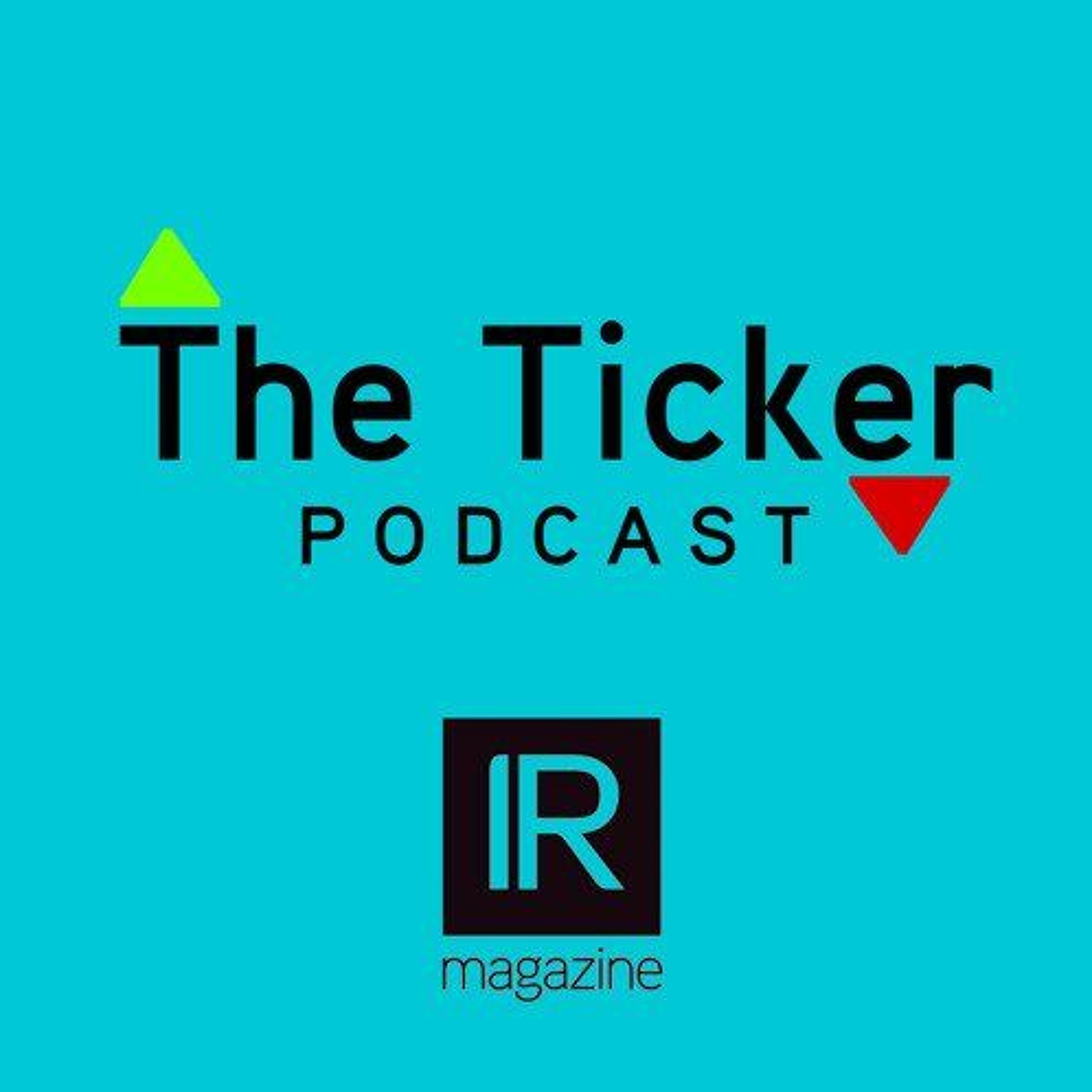 Passive investing, glassbreakers and an IR superstar: The Ticker 77 episode artwork