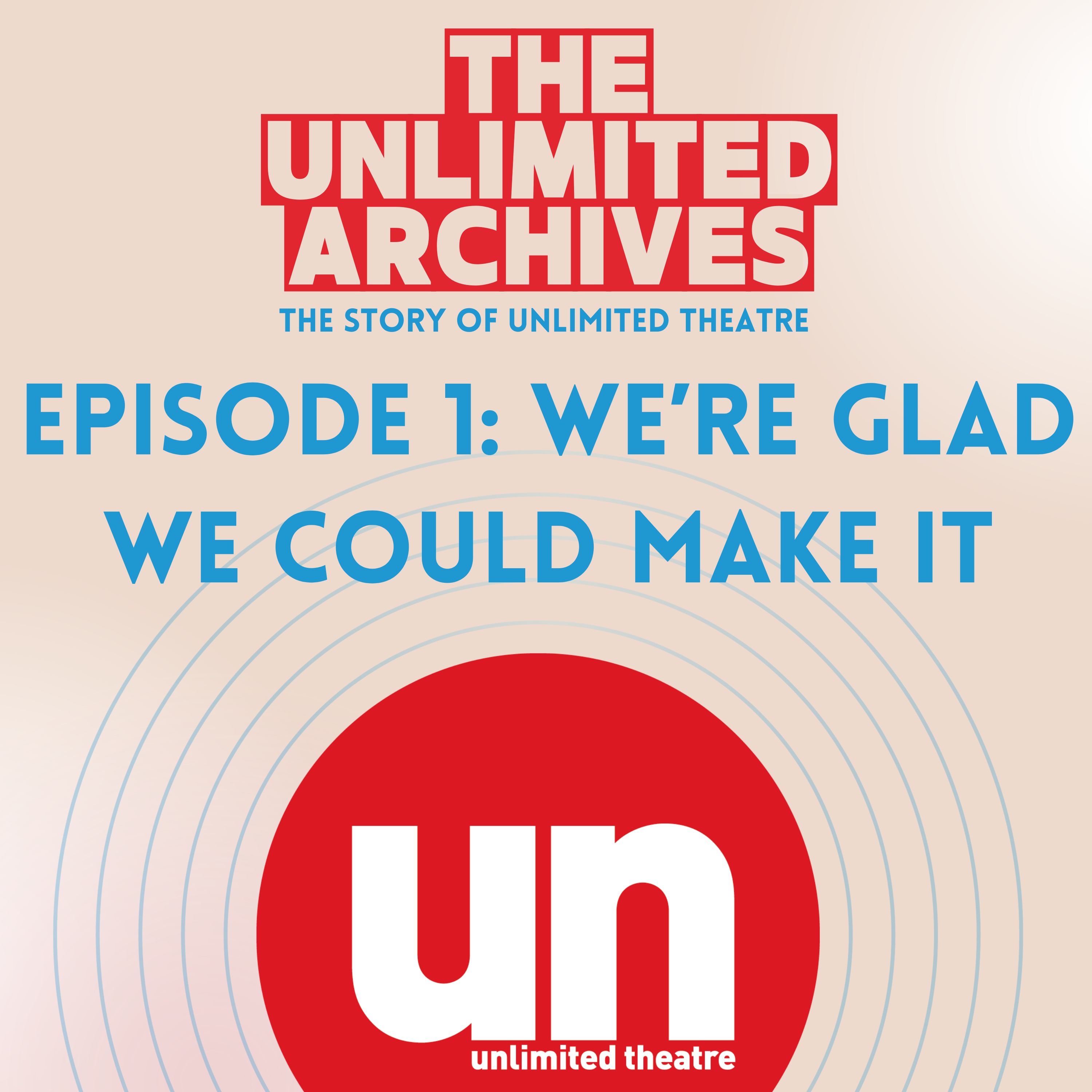 We're Glad We Could Make It episode artwork