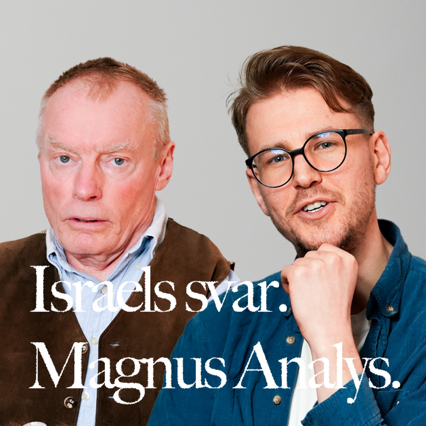 Israels svar - Magnus Analys