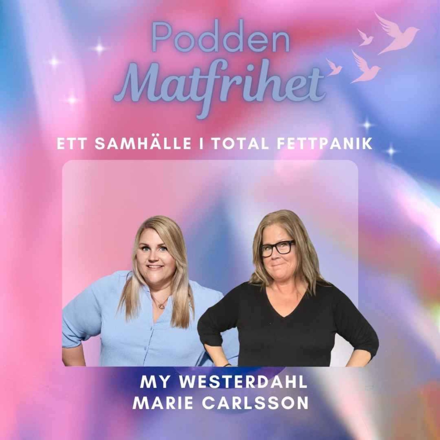 Ett samhälle i total fettpanik med Marie Carlsson