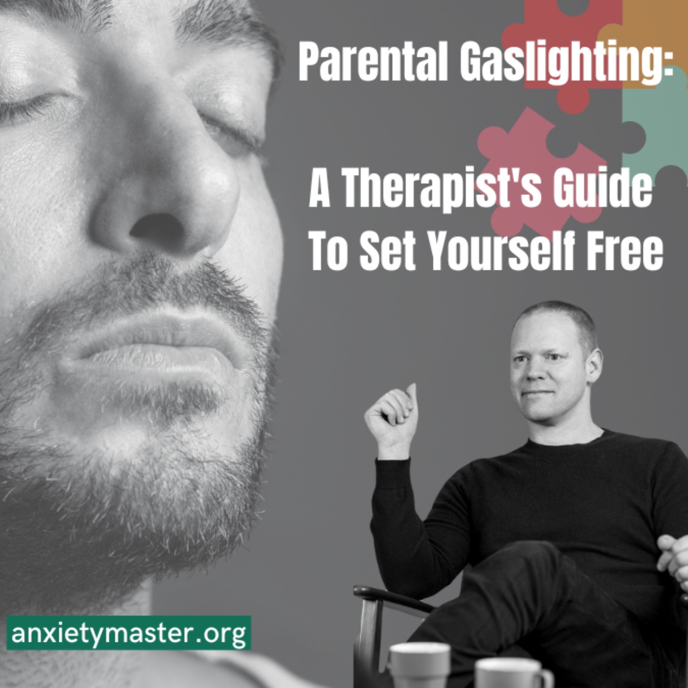 Unravelling Parental Gaslighting: A Therapist's Guide to Set Yourself Free