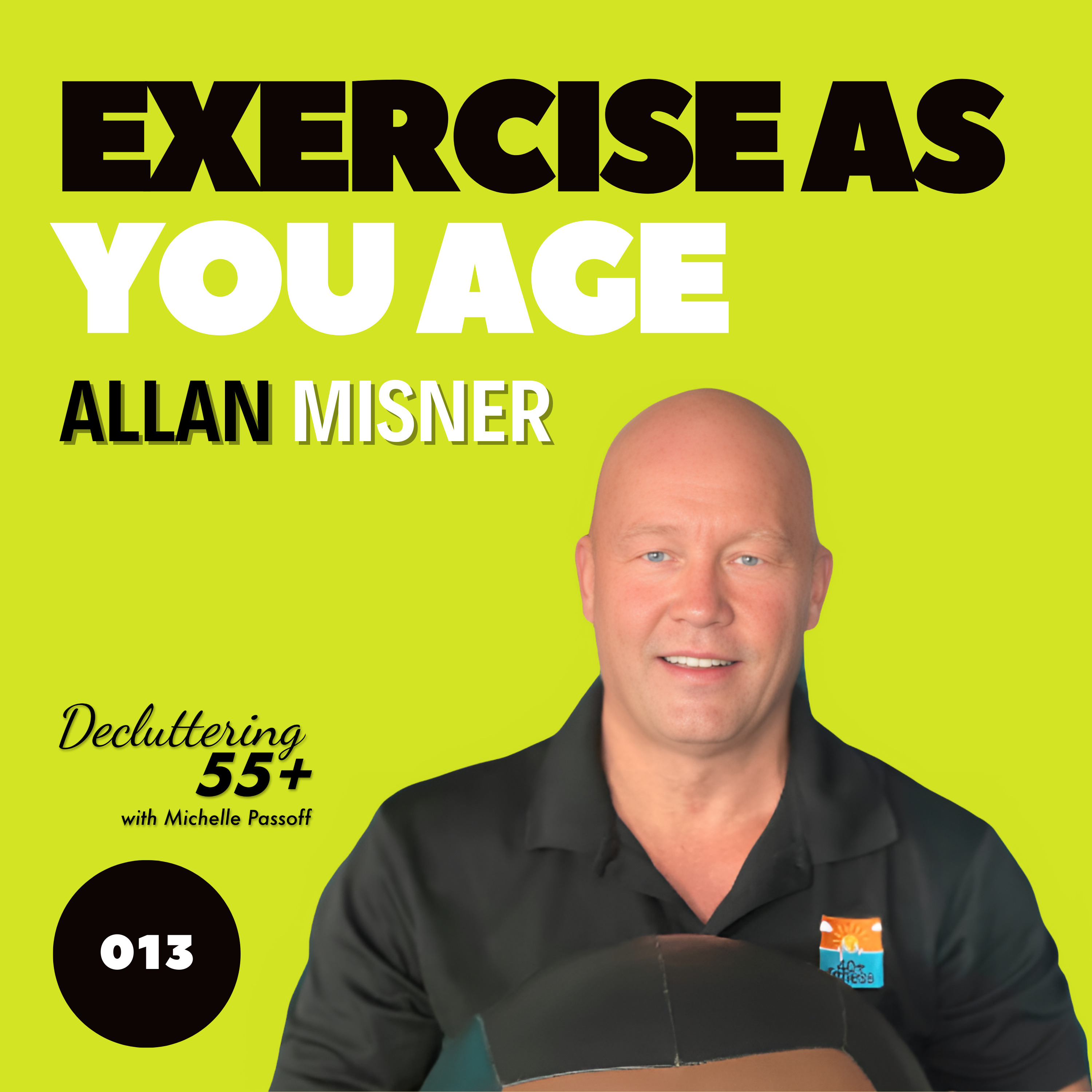 Decluttering 55+ with Michelle Passoff