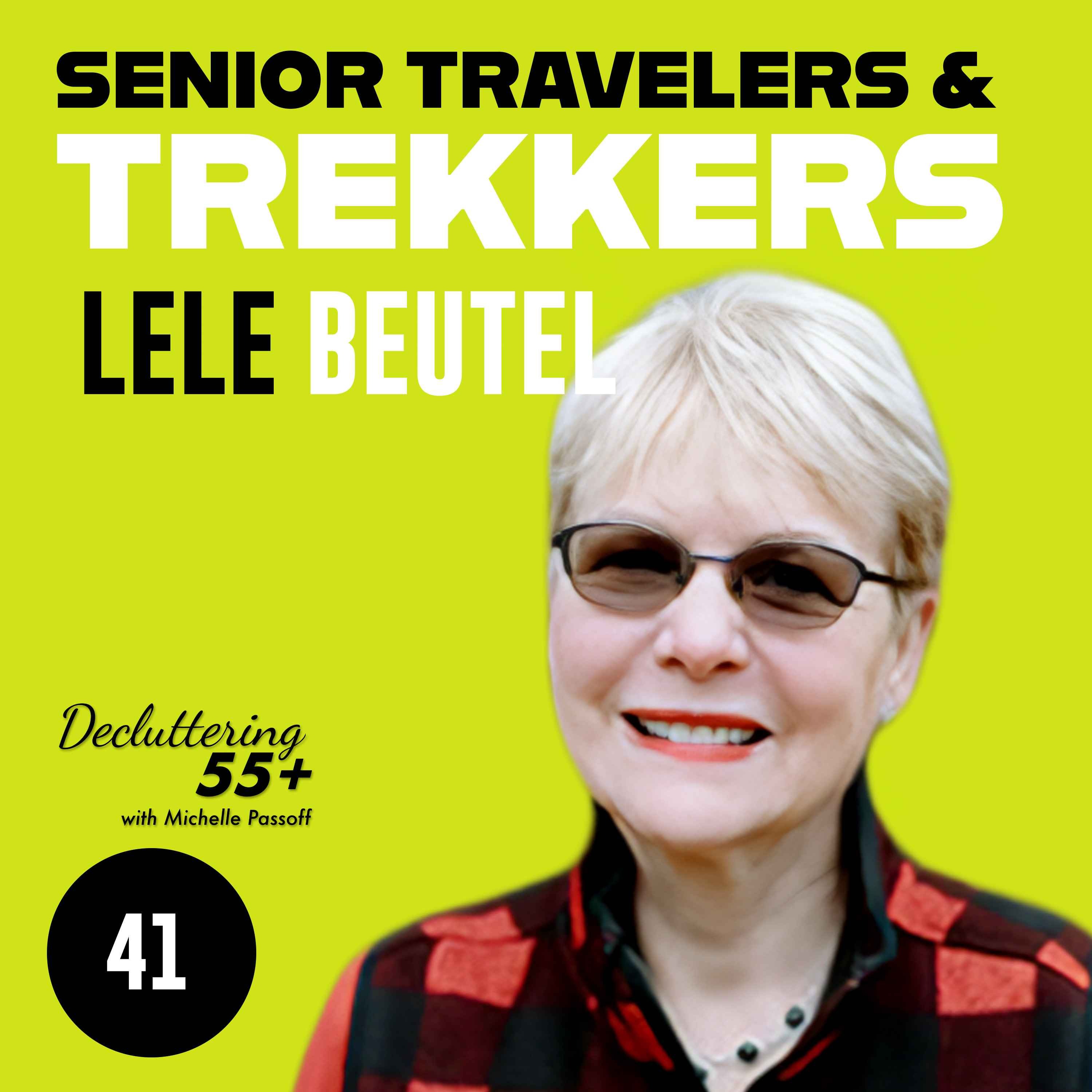 Senior Travelers and Trekking with LeLe Beutel episode artwork