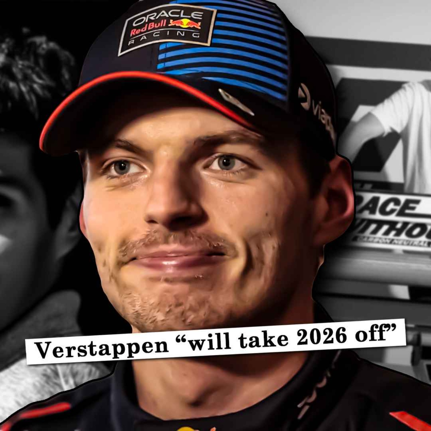 cover art for Max Verstappen "will take 2026 off" says Chandhok - seriously?