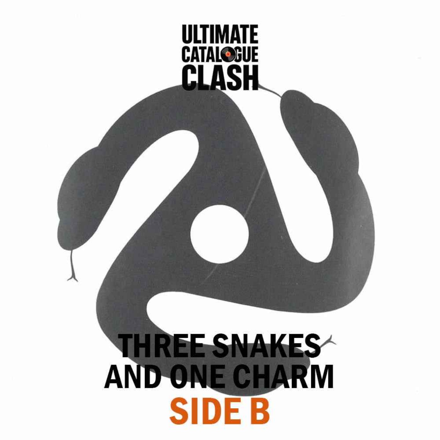 Three Snakes and One Charm - Side B Three Snakes and One Charm - Side B